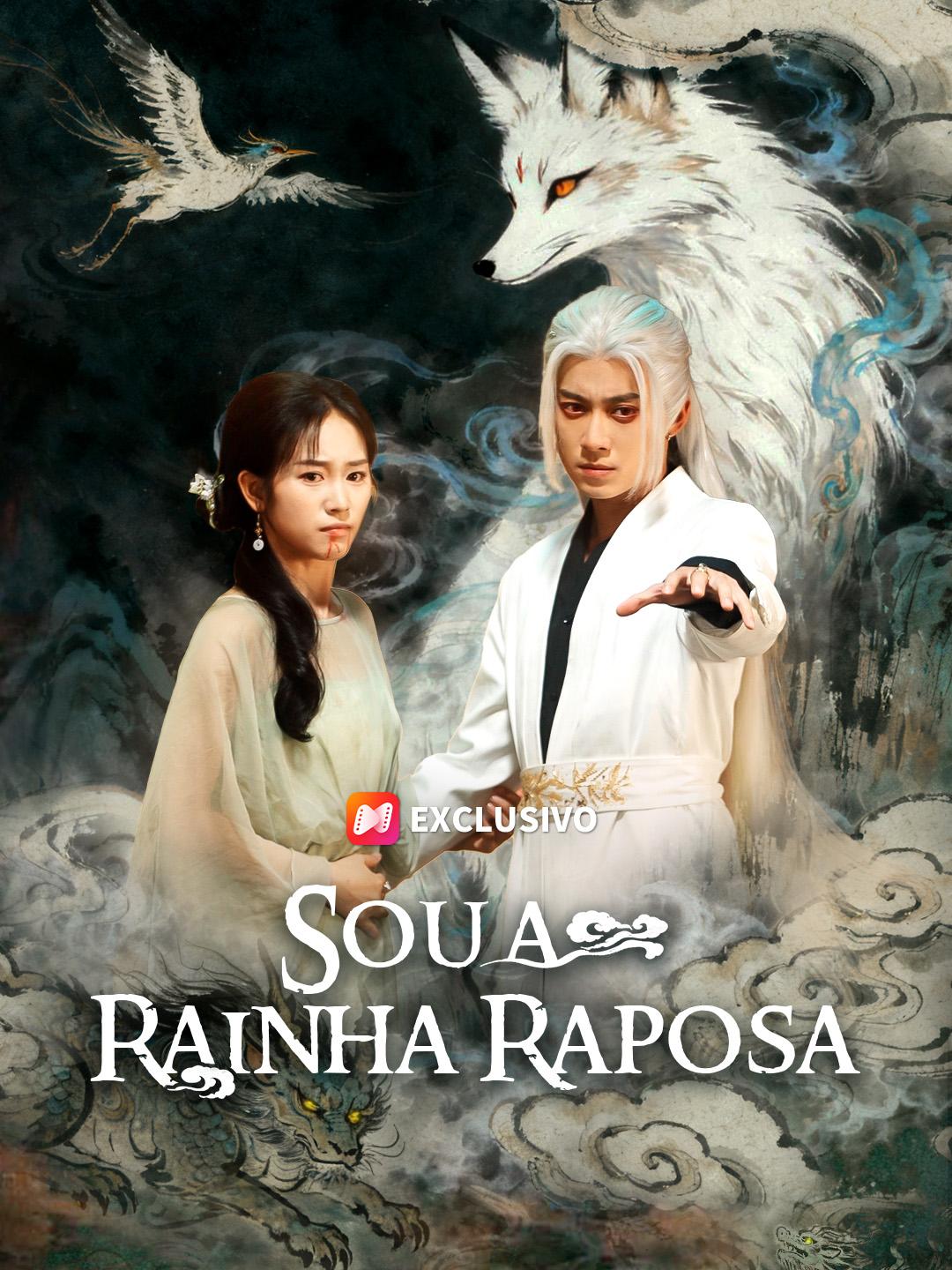 Sou a Rainha Raposa
