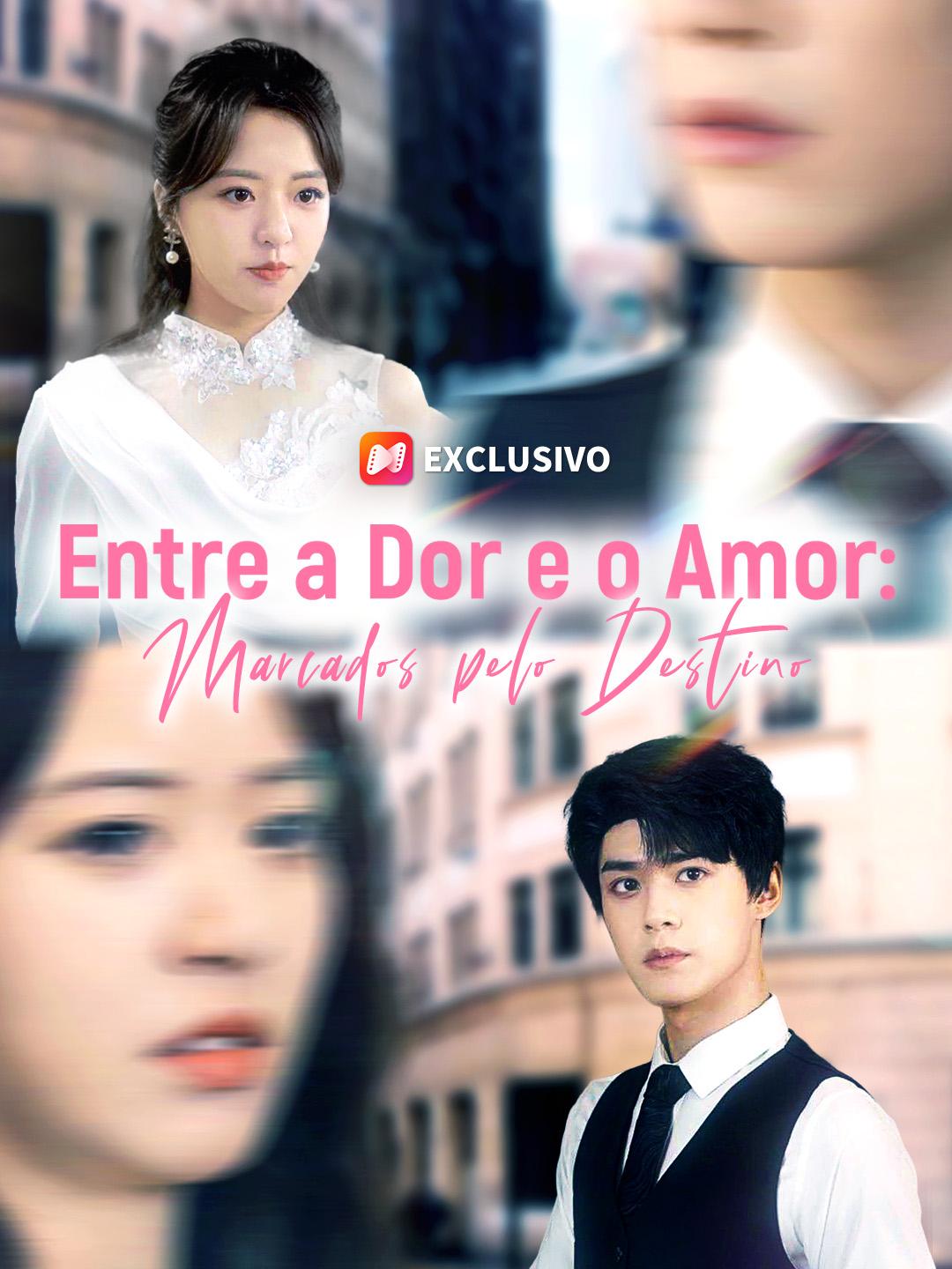Entre a Dor e o Amor: Marcados pelo Destino