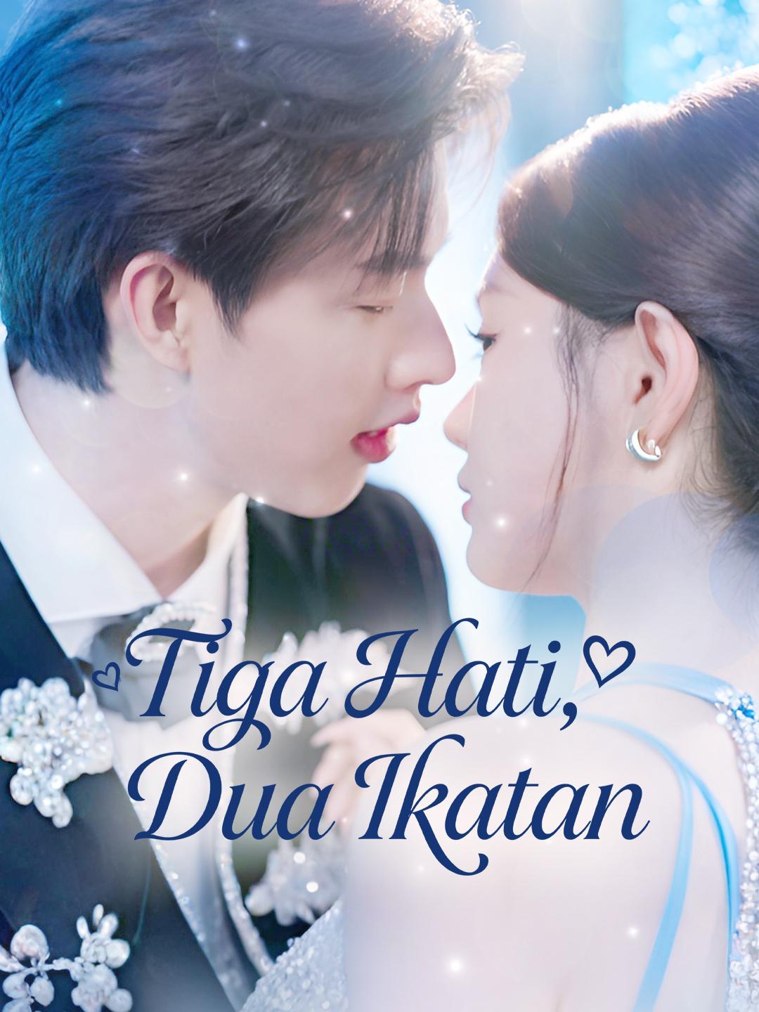Tiga Hati, Dua Ikatan