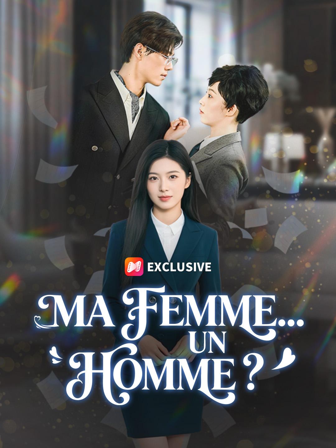 MA FEMME… UN HOMME ?