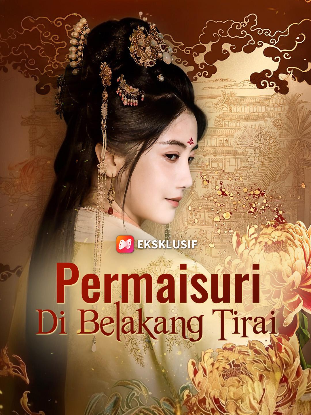 Permaisuri Di Belakang Tirai