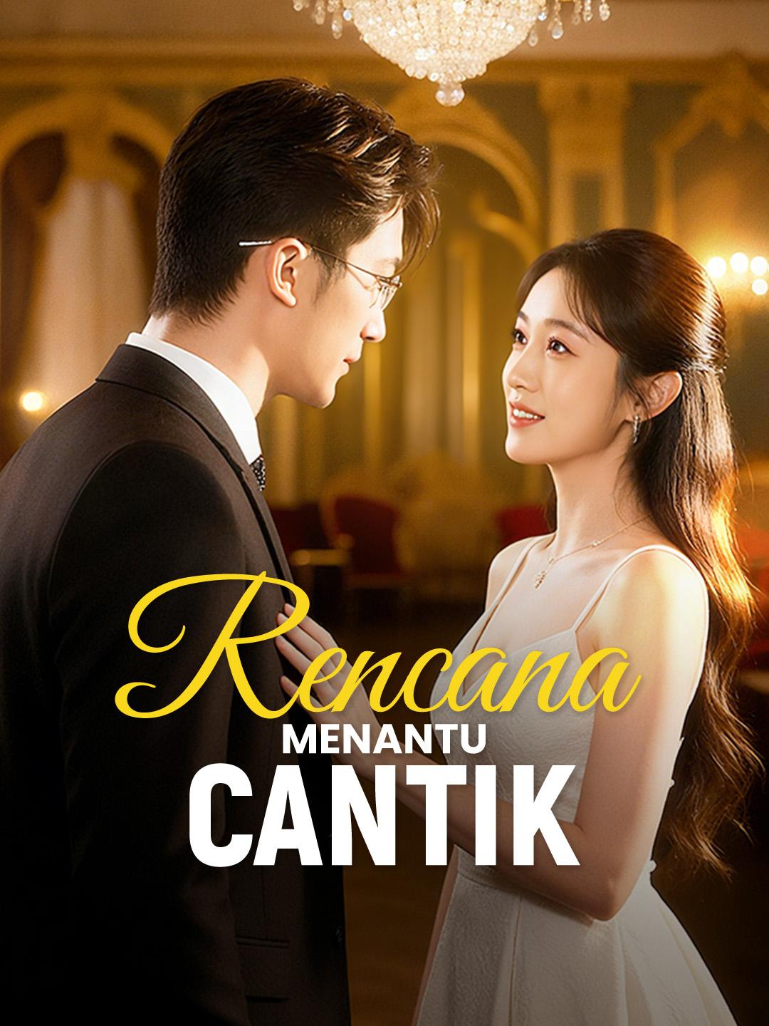Rencana Menantu Cantik