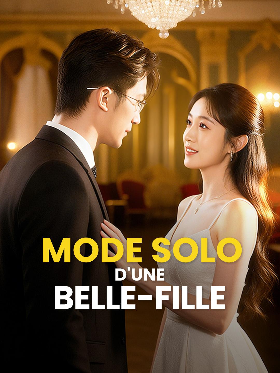 MODE SOLO D'UNE BELLE-FILLE