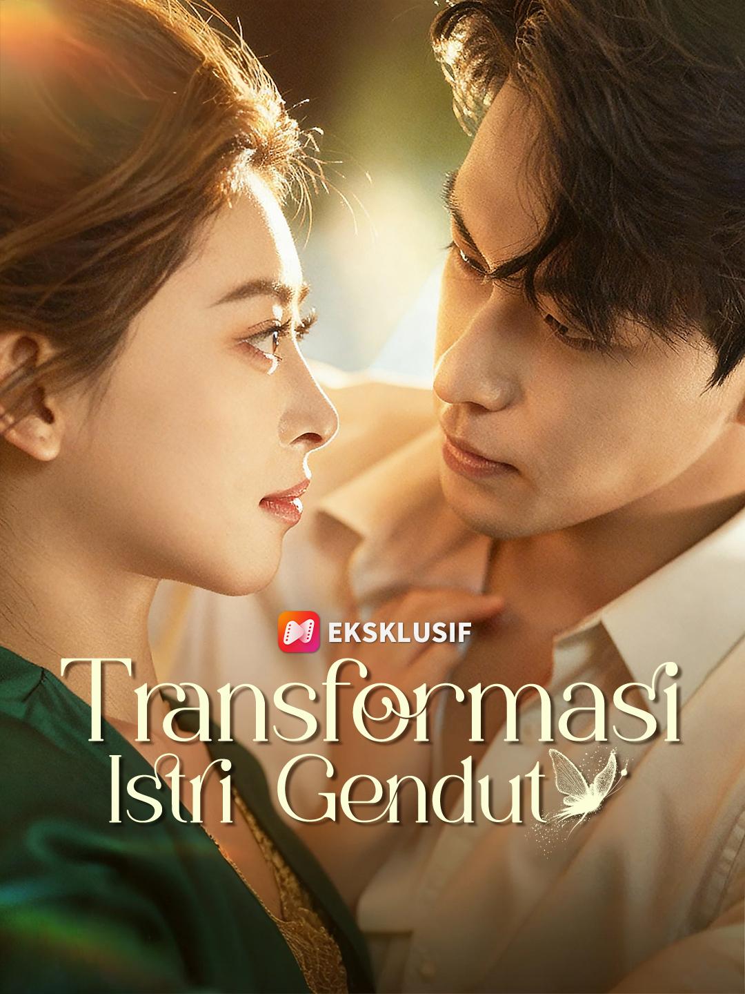 Transformasi Istri Gendut