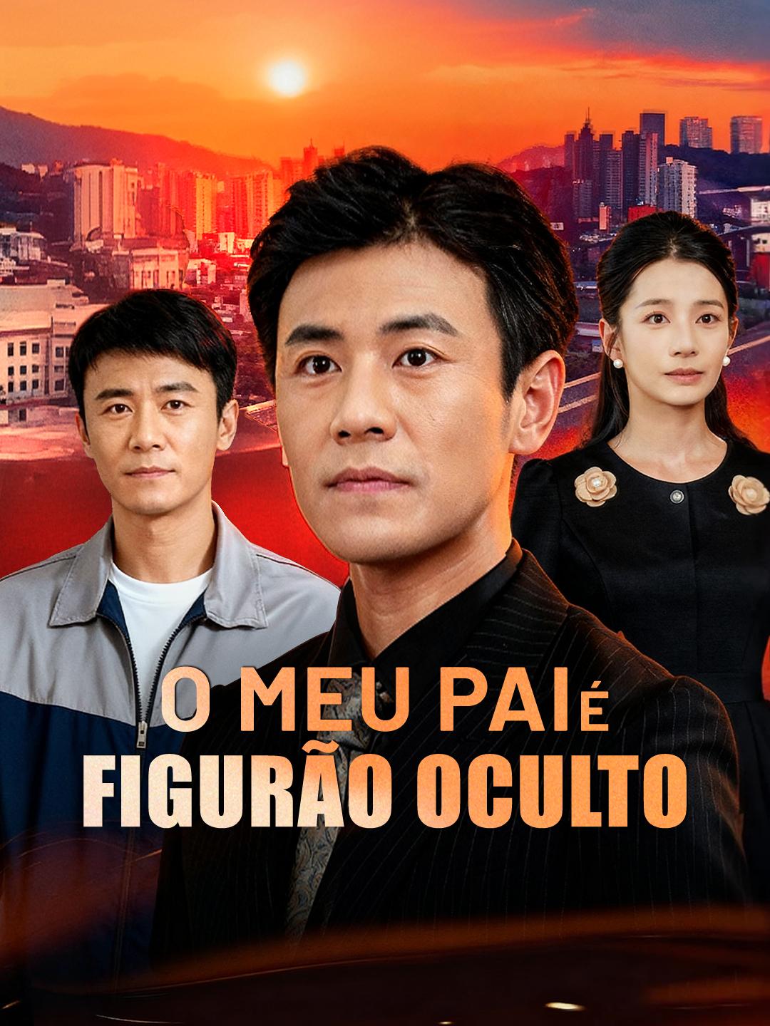 O Meu Pai É Figurão Oculto