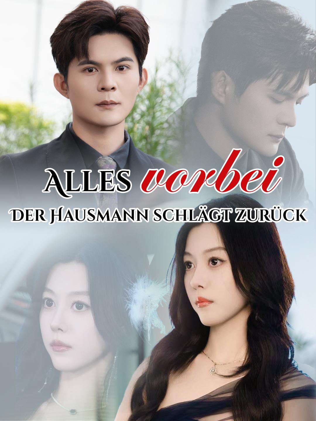 Alles vorbei - Der Hausmann schlägt zurück