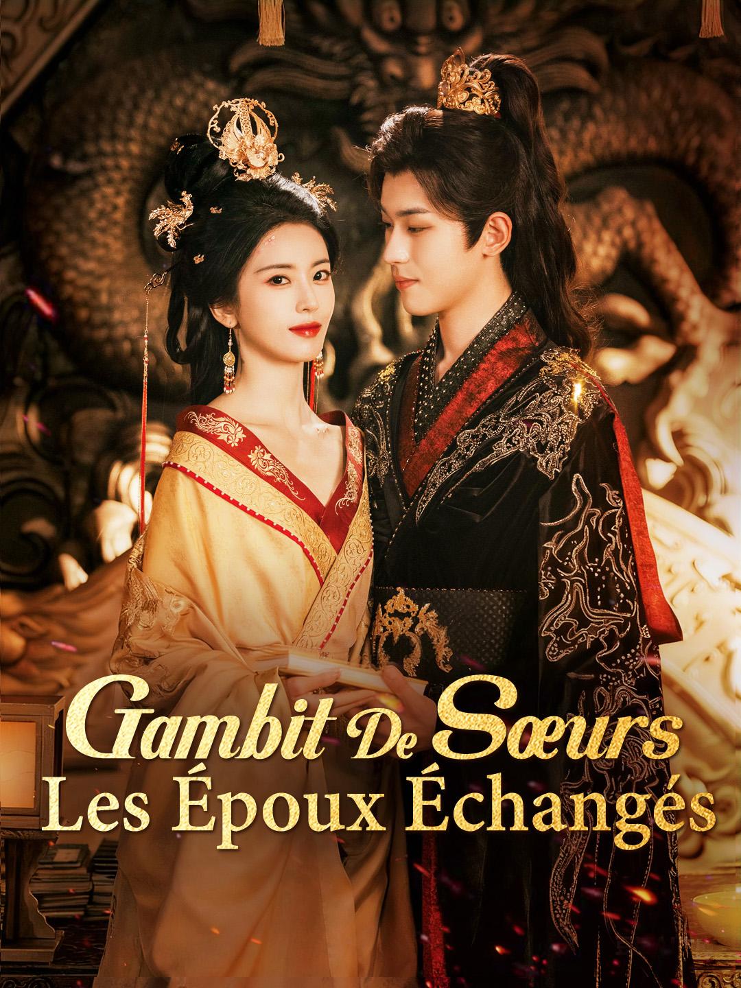 GAMBIT DE SŒURS : LES ÉPOUX ÉCHANGÉS