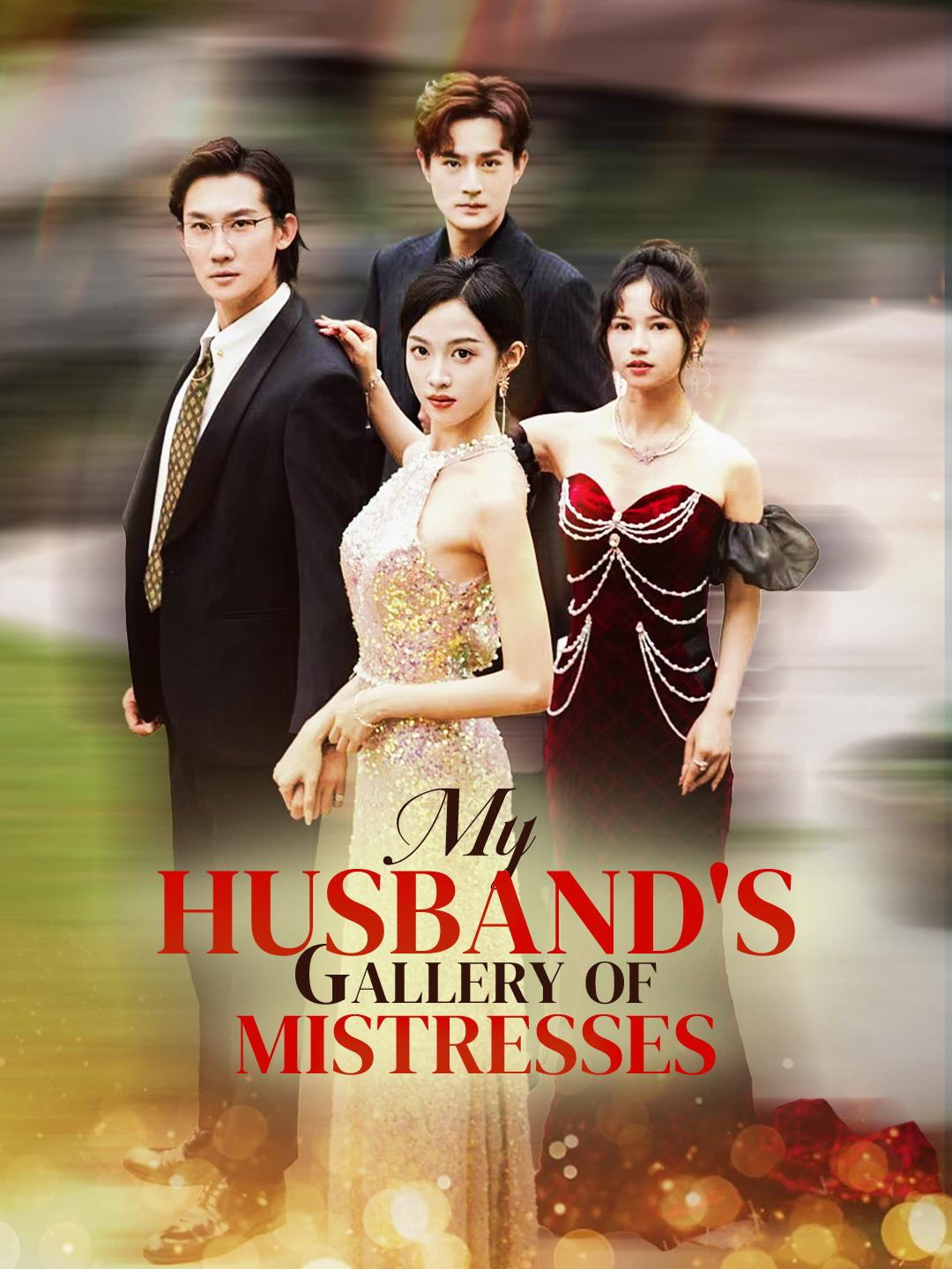 My Husband's Gallery of Mistresses