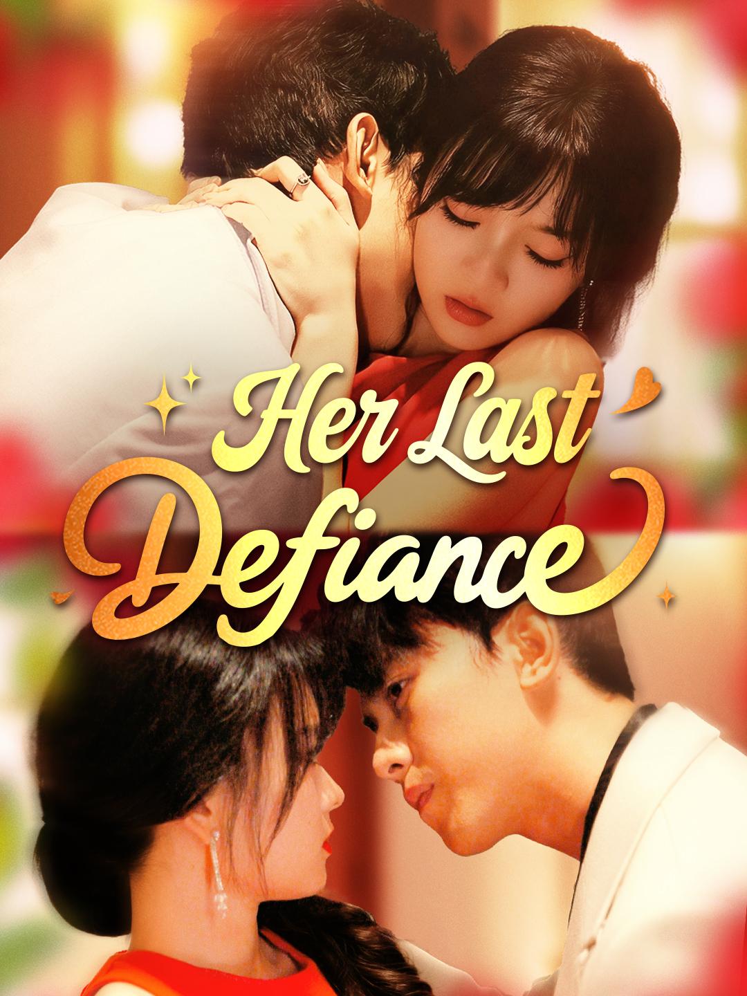 Her Last Defiance