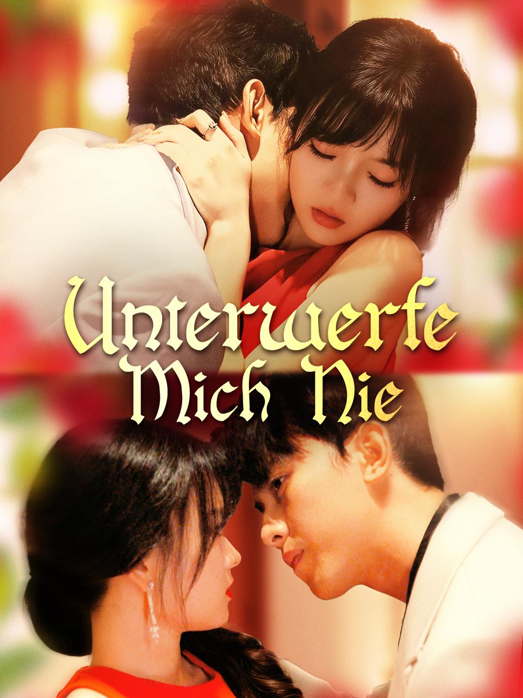 Unterwerfe Mich Nie