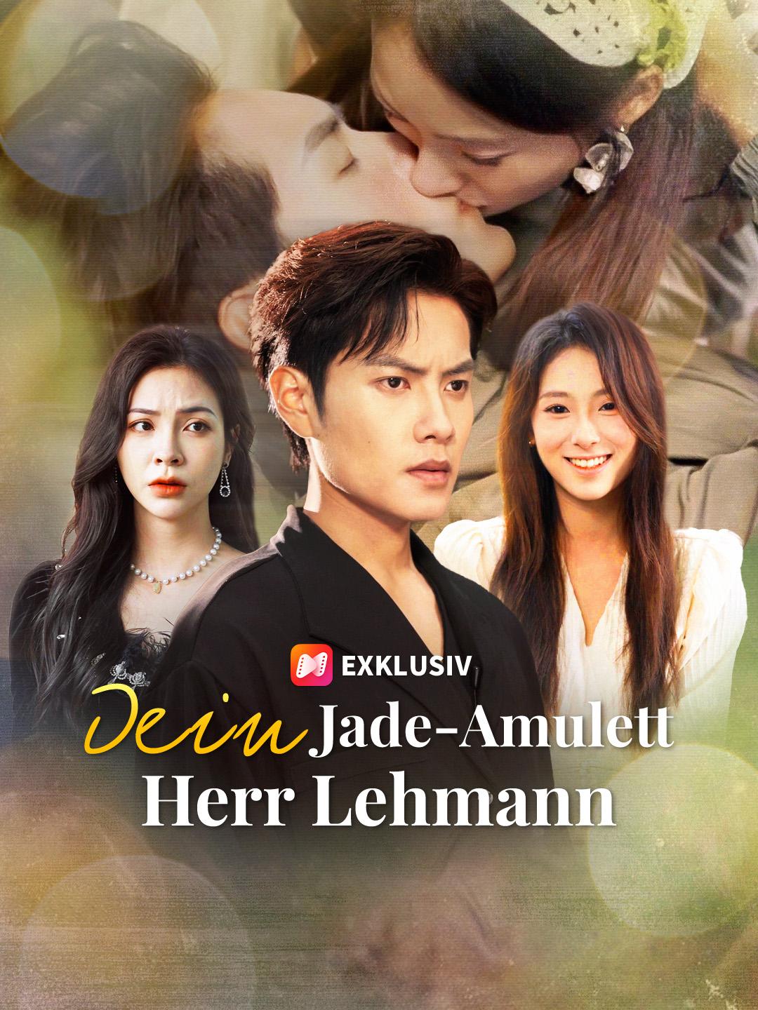 Dein Jade-Amulett, Herr Lehmann