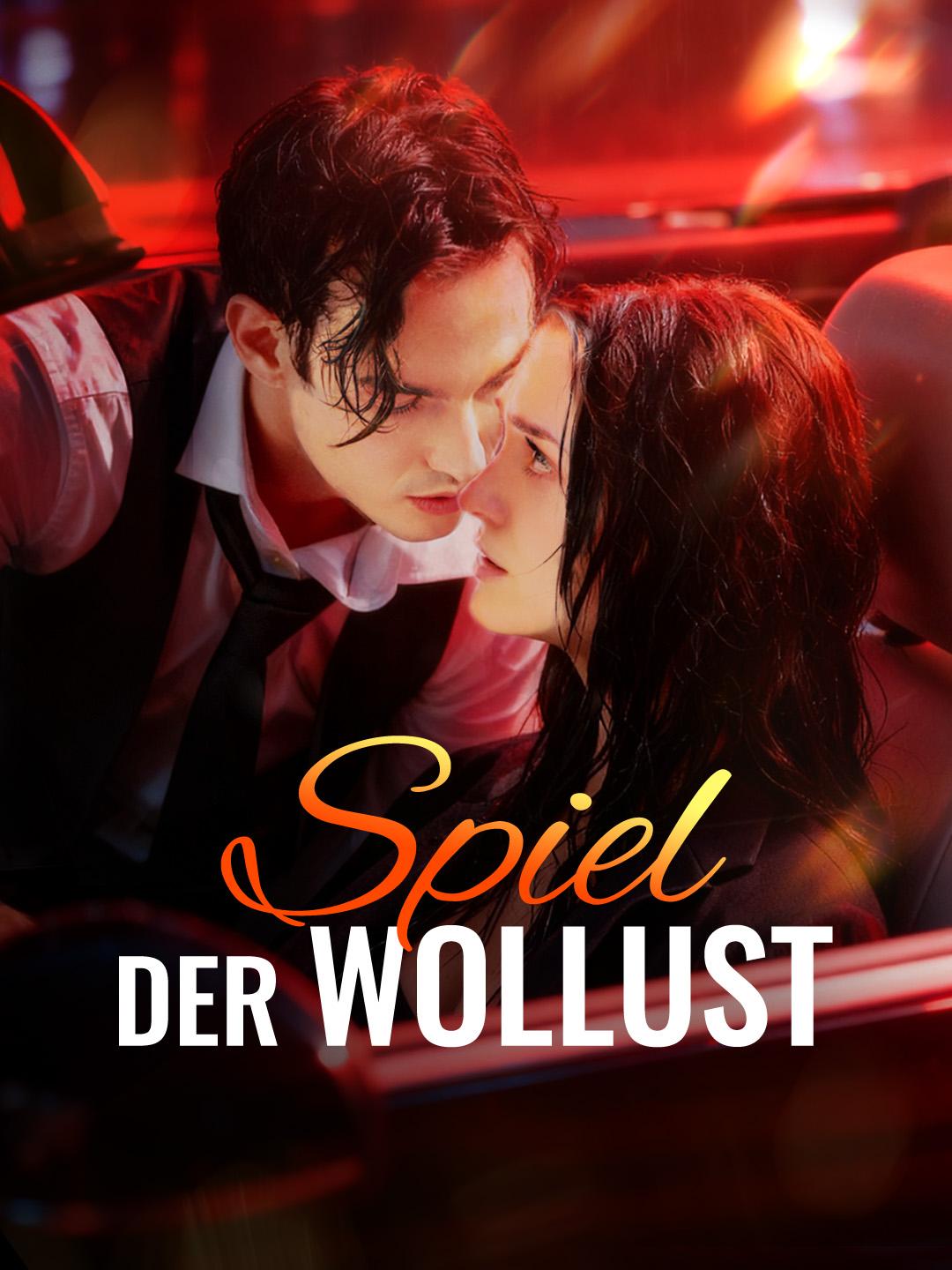 Spiel der Wollust