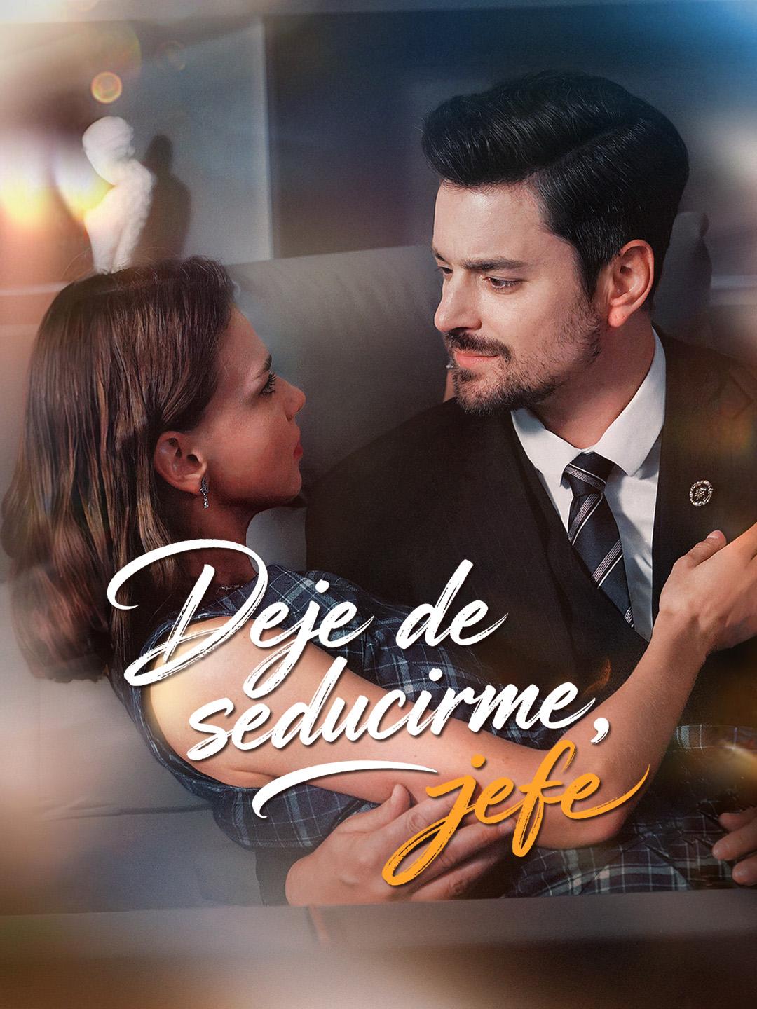 Deje de seducirme, jefe