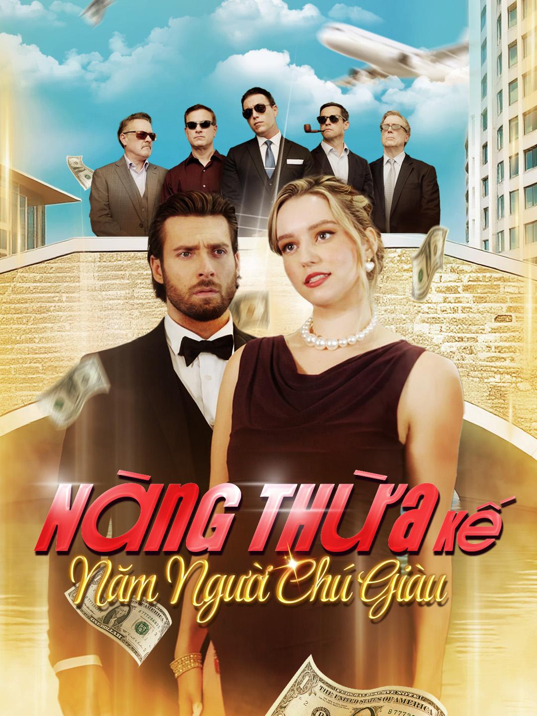 Nàng Thừa Kế Và Năm Người Chú Giàu