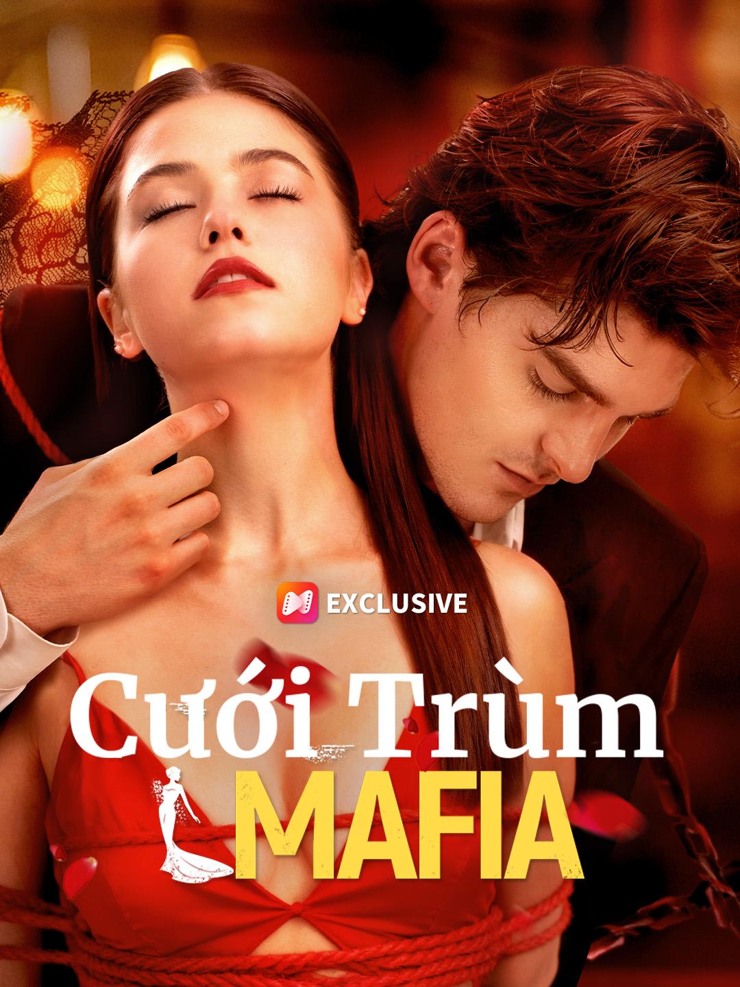 Cưới Trùm Mafia