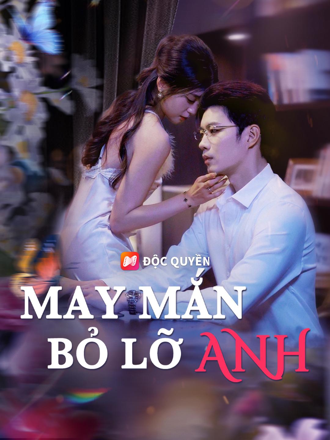 May Mắn Bỏ Lỡ Anh