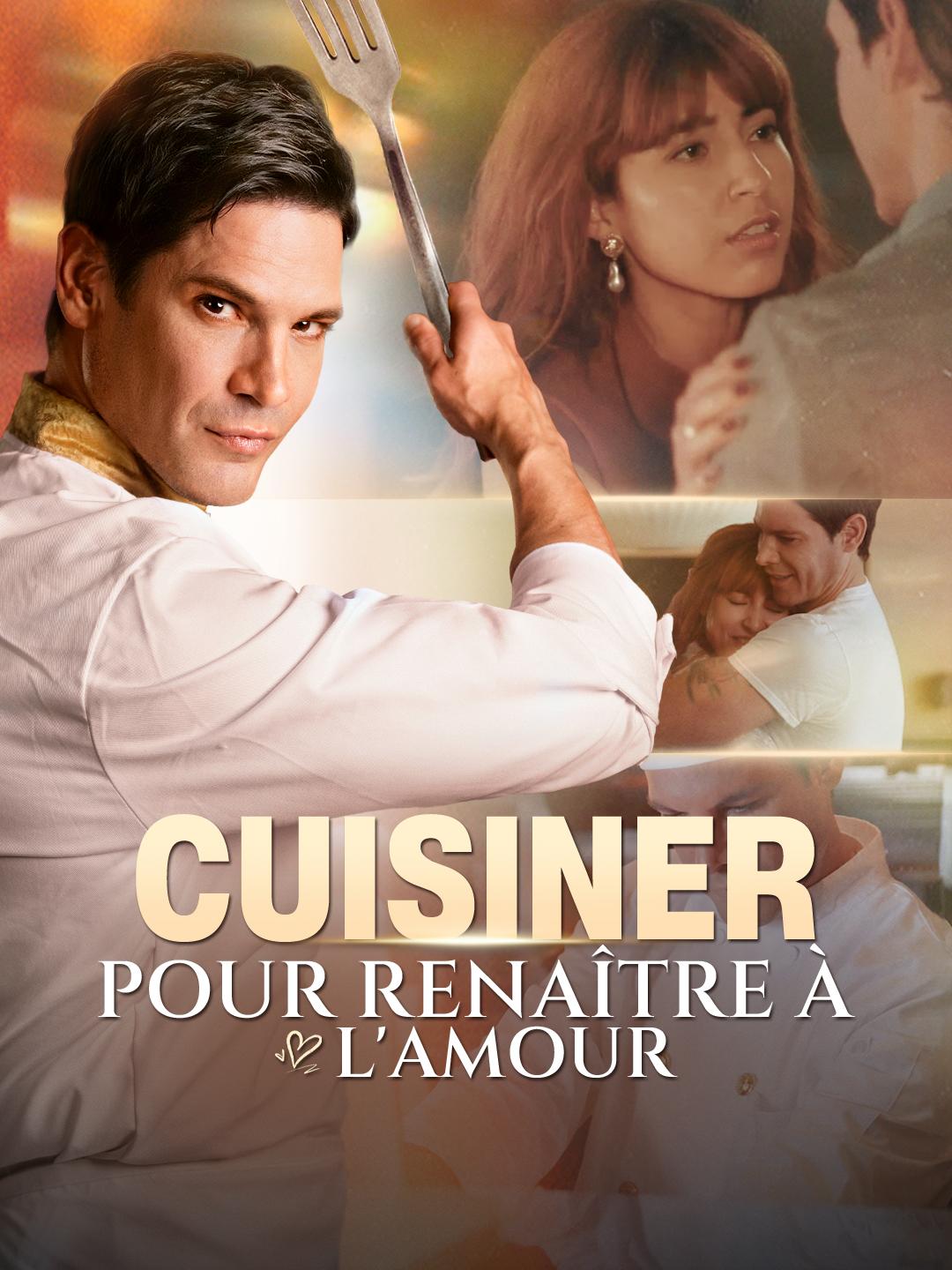 CUISINER POUR RENAÎTRE À L'AMOUR