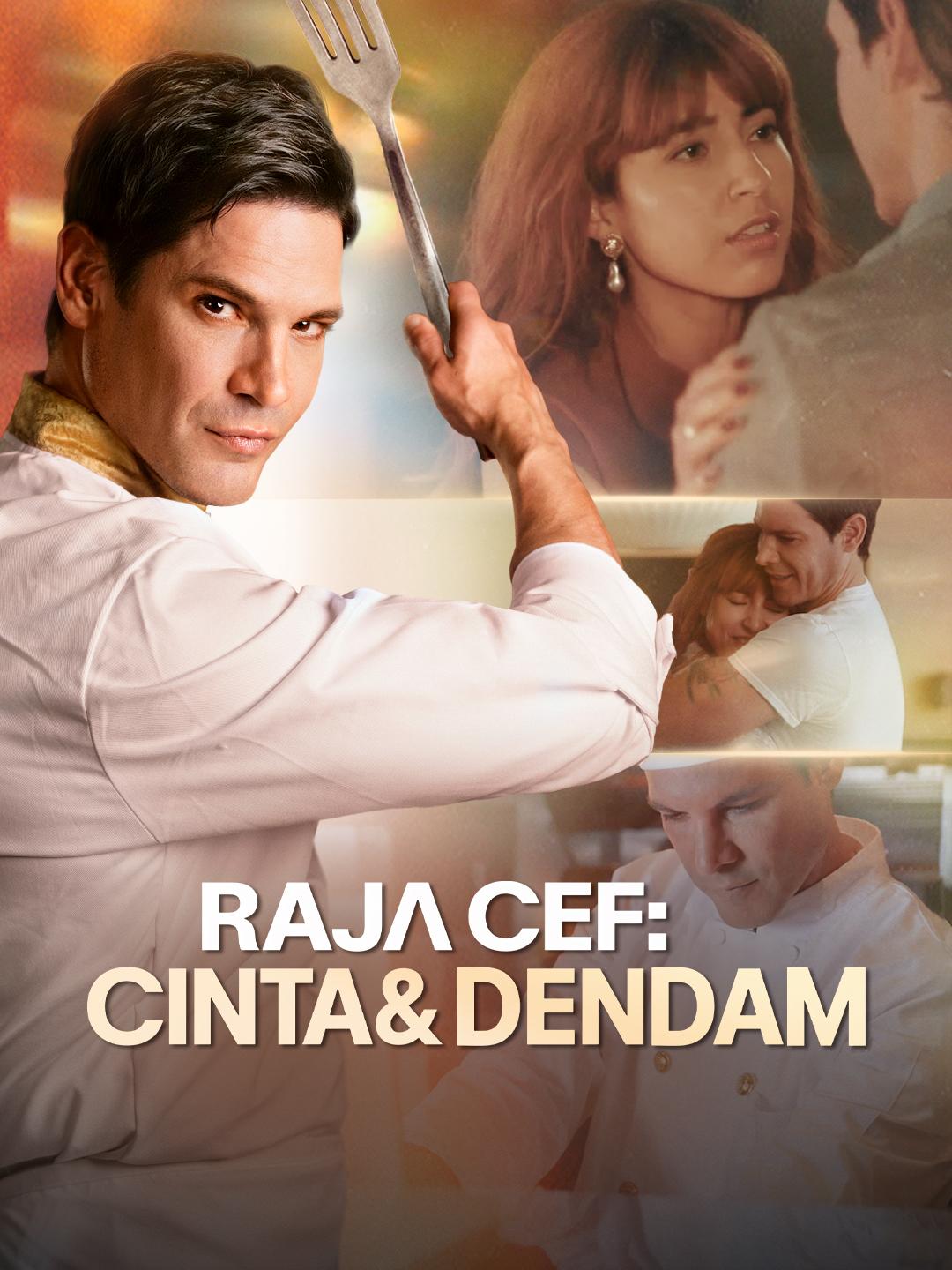 Raja Cef: Cinta & Dendam