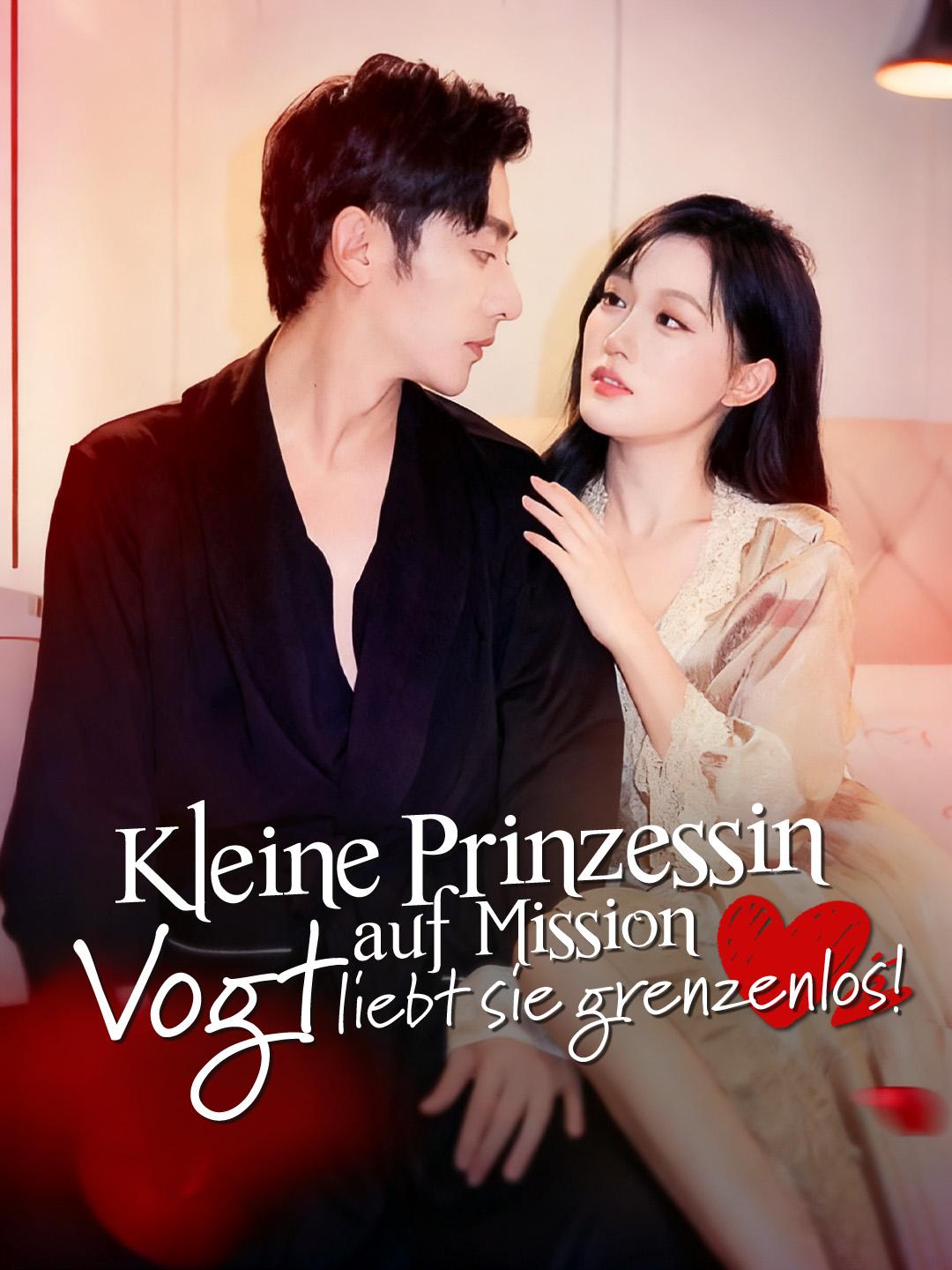 Kleine Prinzessin auf Mission – Vogt liebt sie grenzenlos!