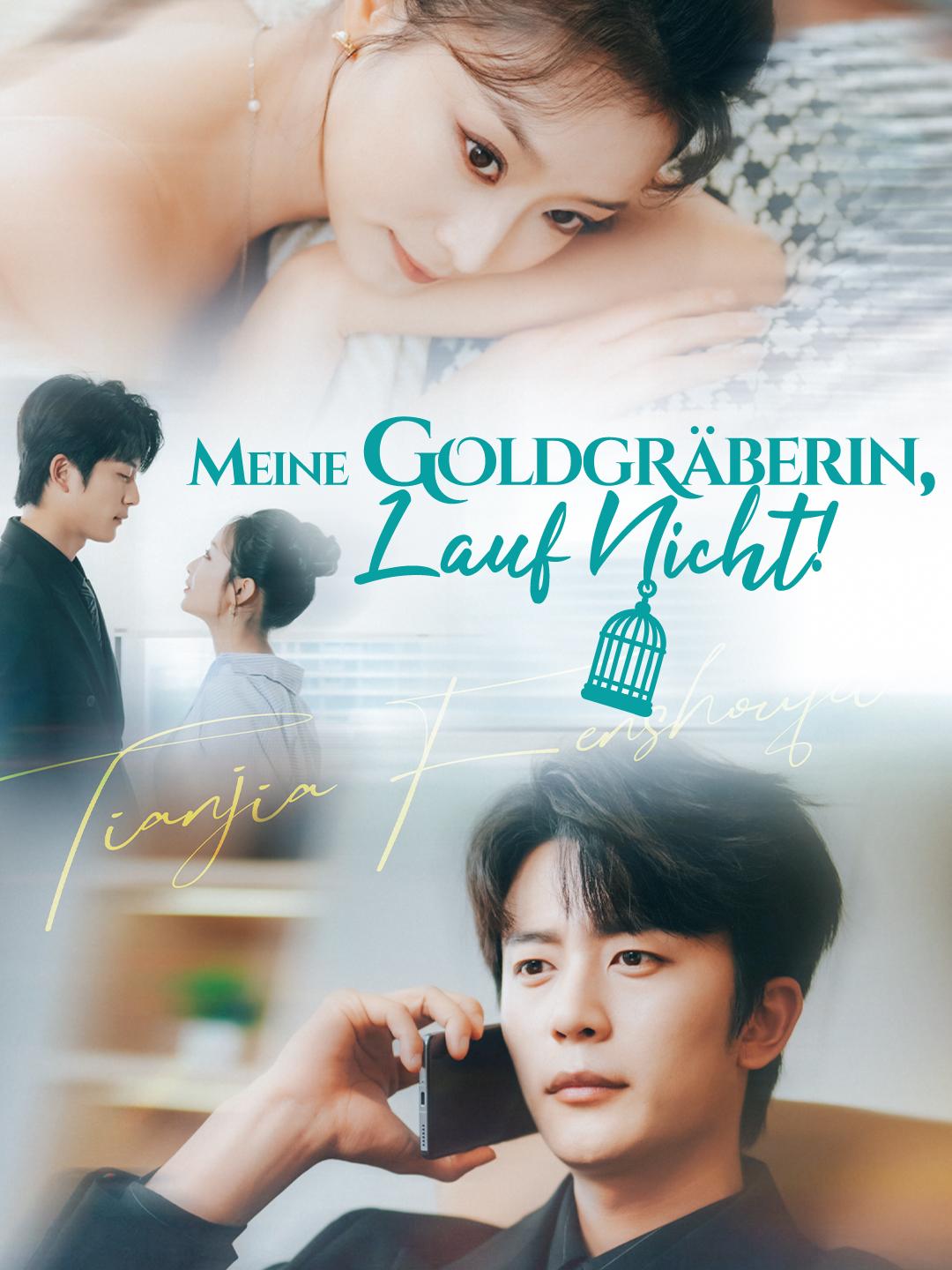 Meine Goldgräberin, lauf nicht!