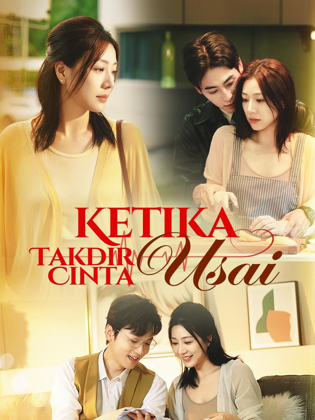 Ketika Takdir Cinta Usai​