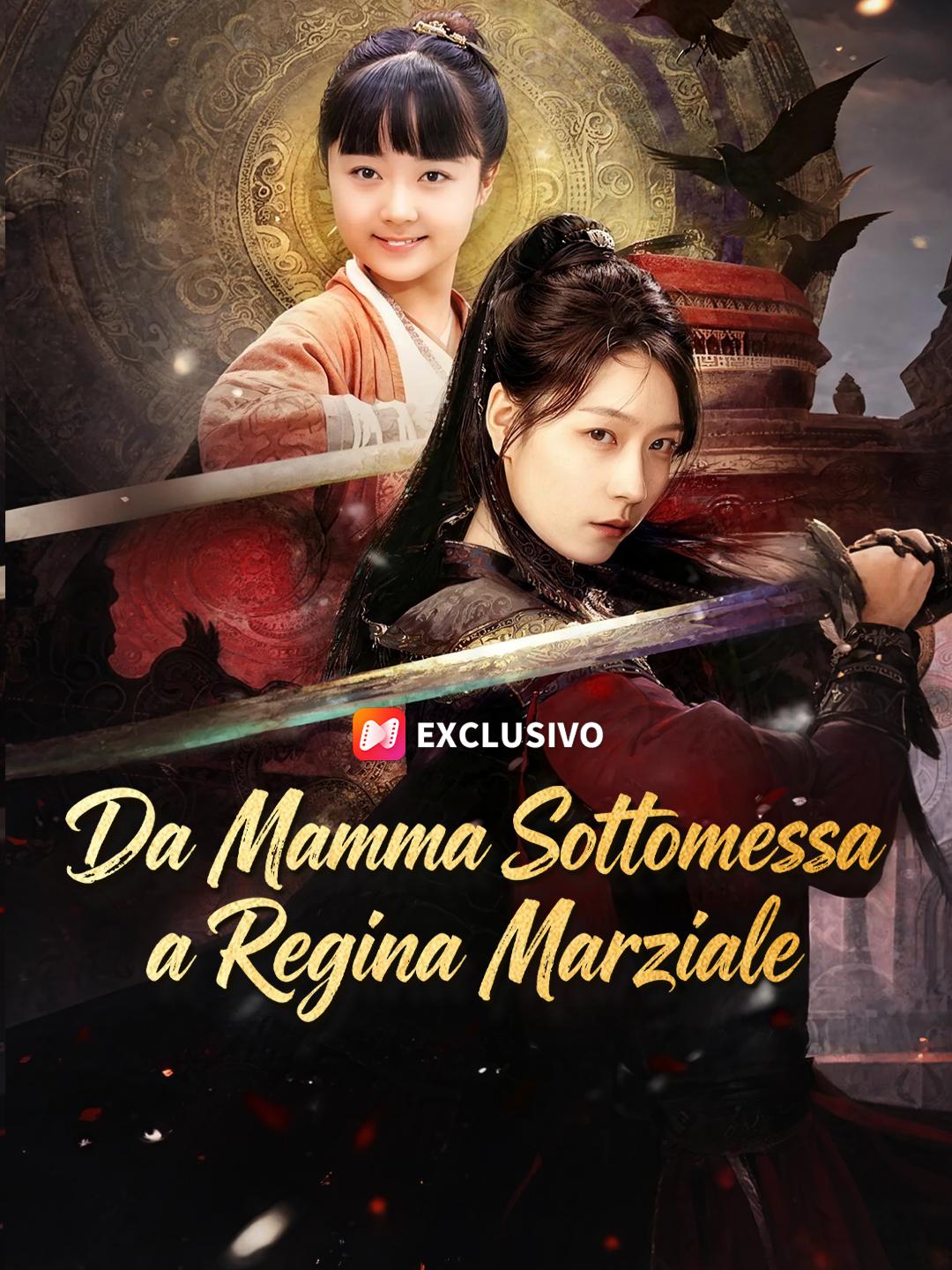 Da Mamma Sottomessa a Regina Marziale