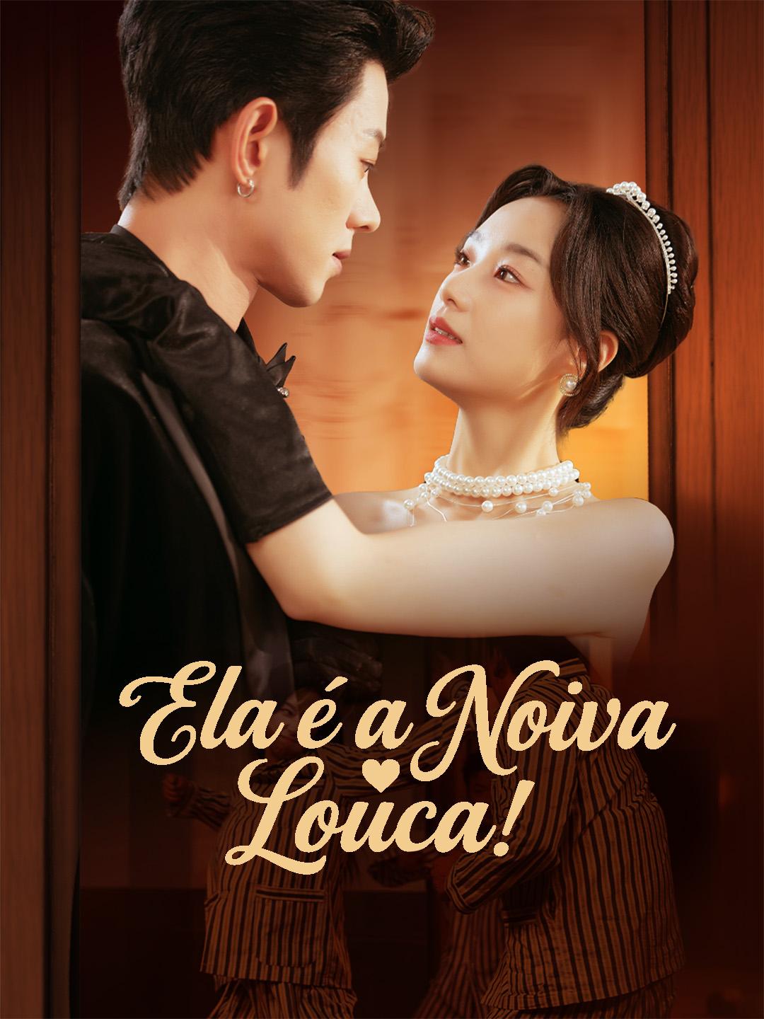 Ela é a Noiva Louca!