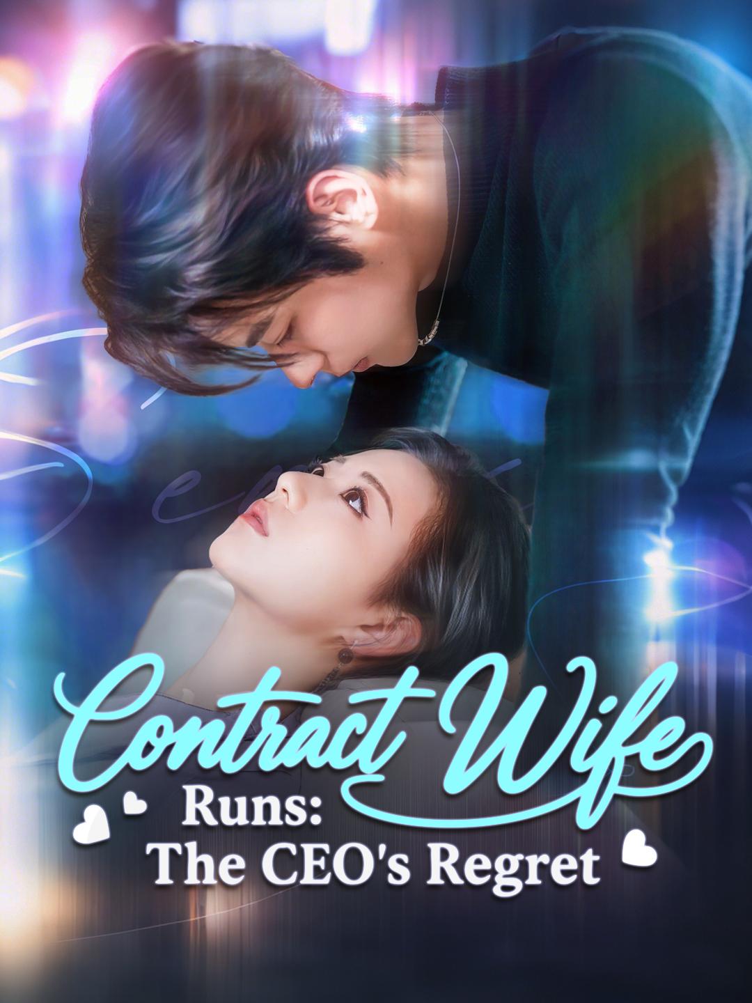 Contract Wife Runs: The CEO's Regret