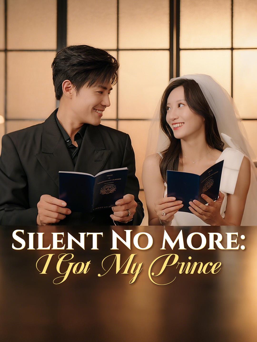 Silent No More: I Got My Prince