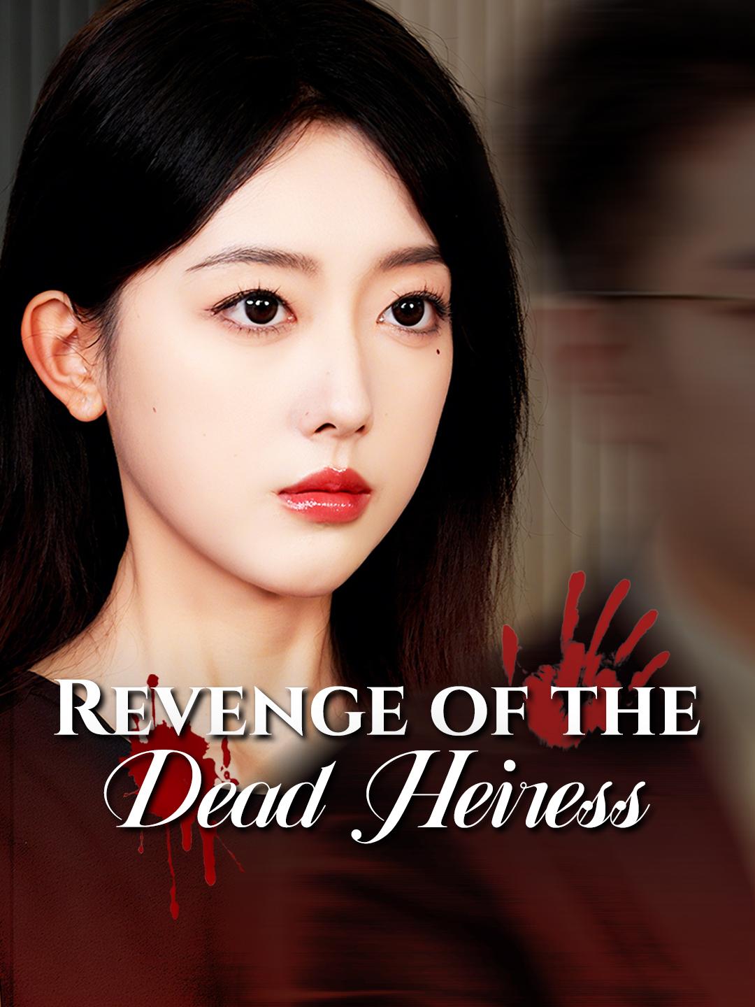 Revenge of the Dead Heiress