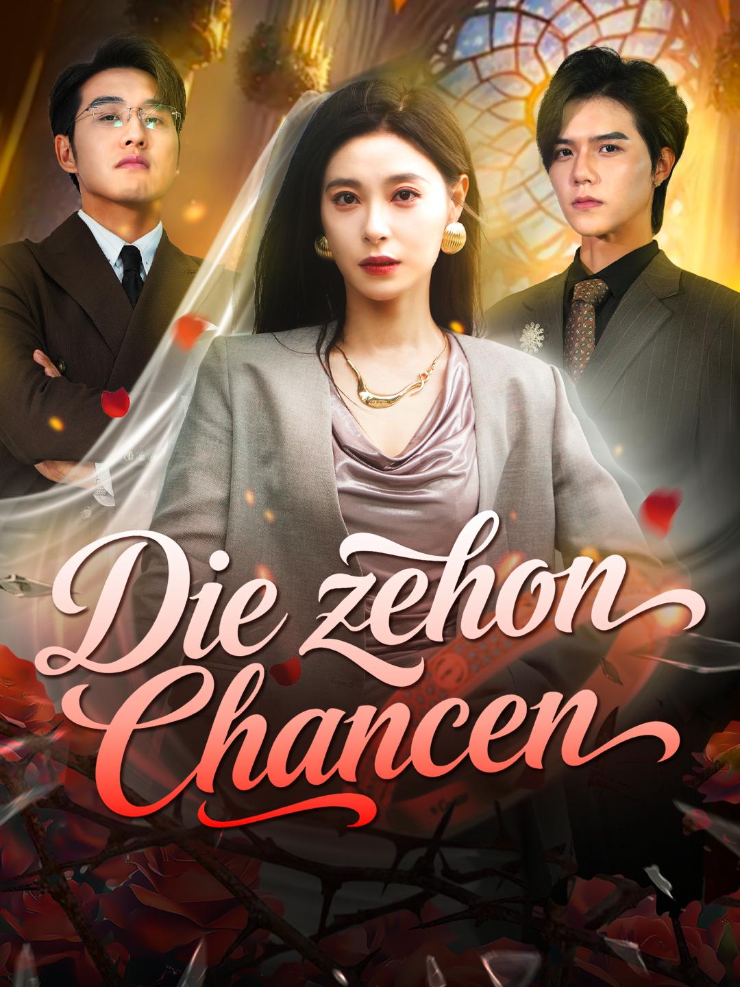 Die zehn Chancen 