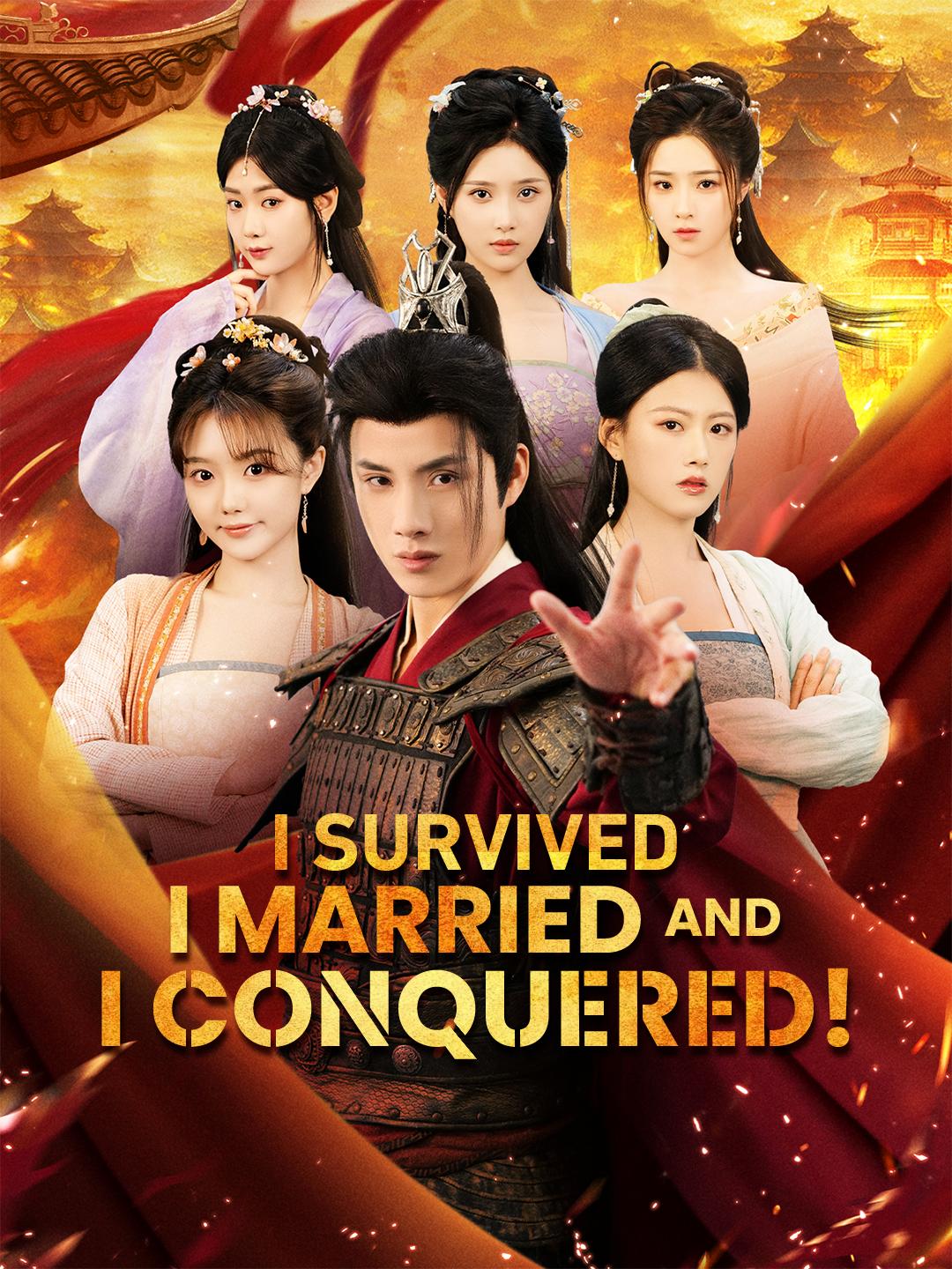 I Survived, I Married, and I Conquered!