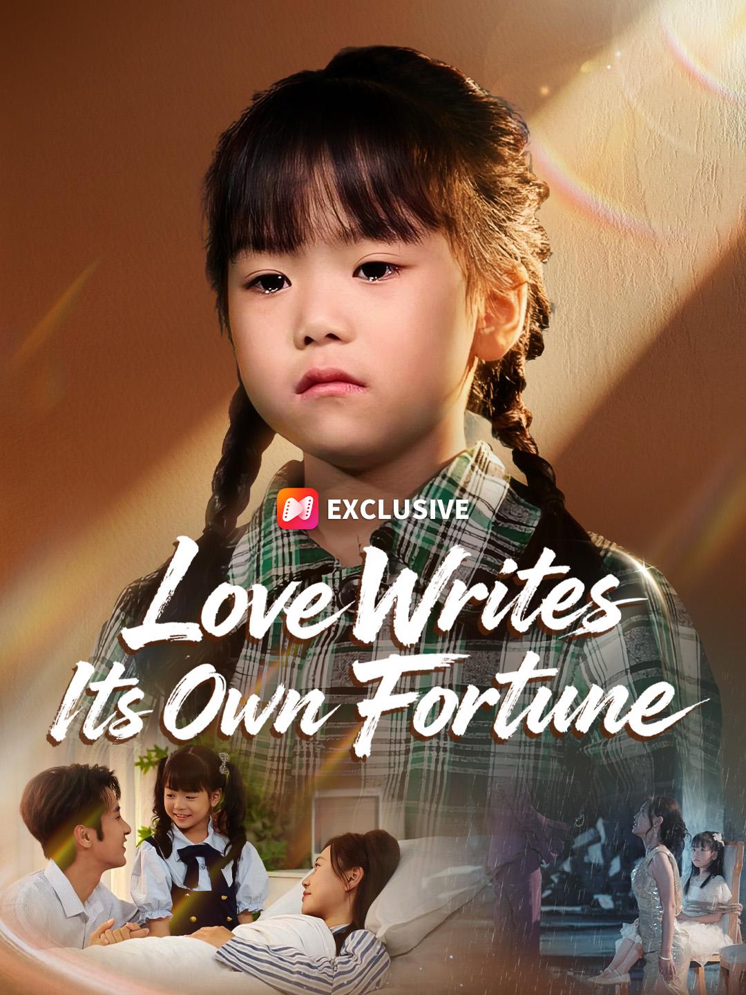 Love Writes Its Own Fortune