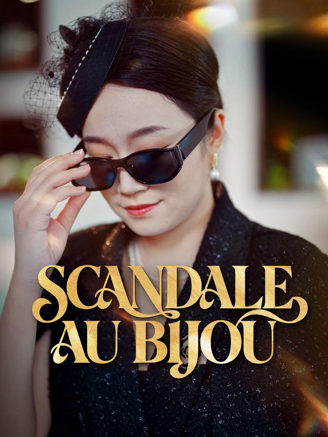 SCANDALE AU BIJOU 