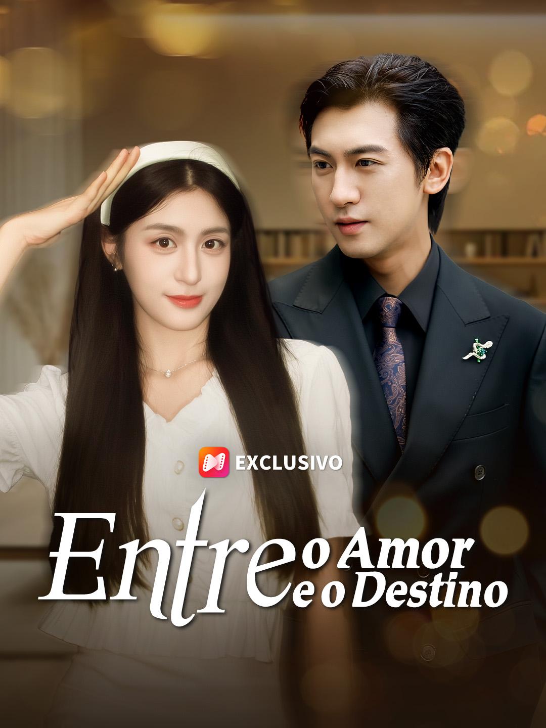 Entre o Amor e o Destino