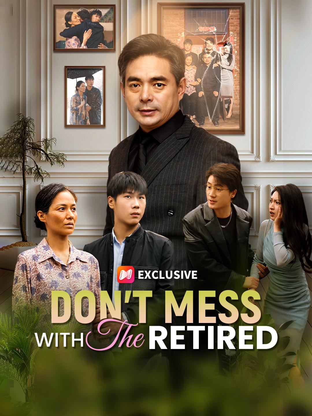 Don't Mess with the Retired