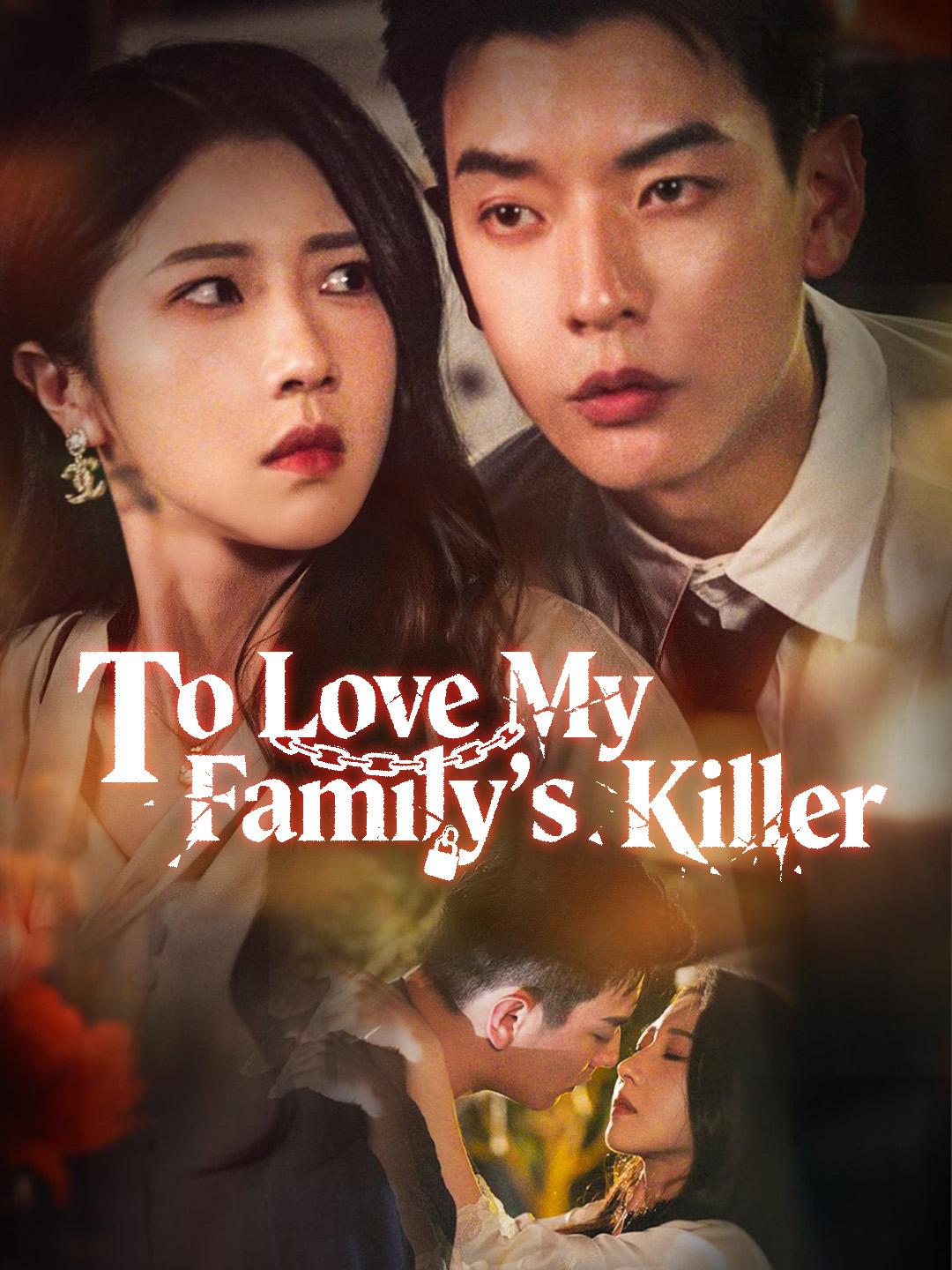 To Love My Family's Killer