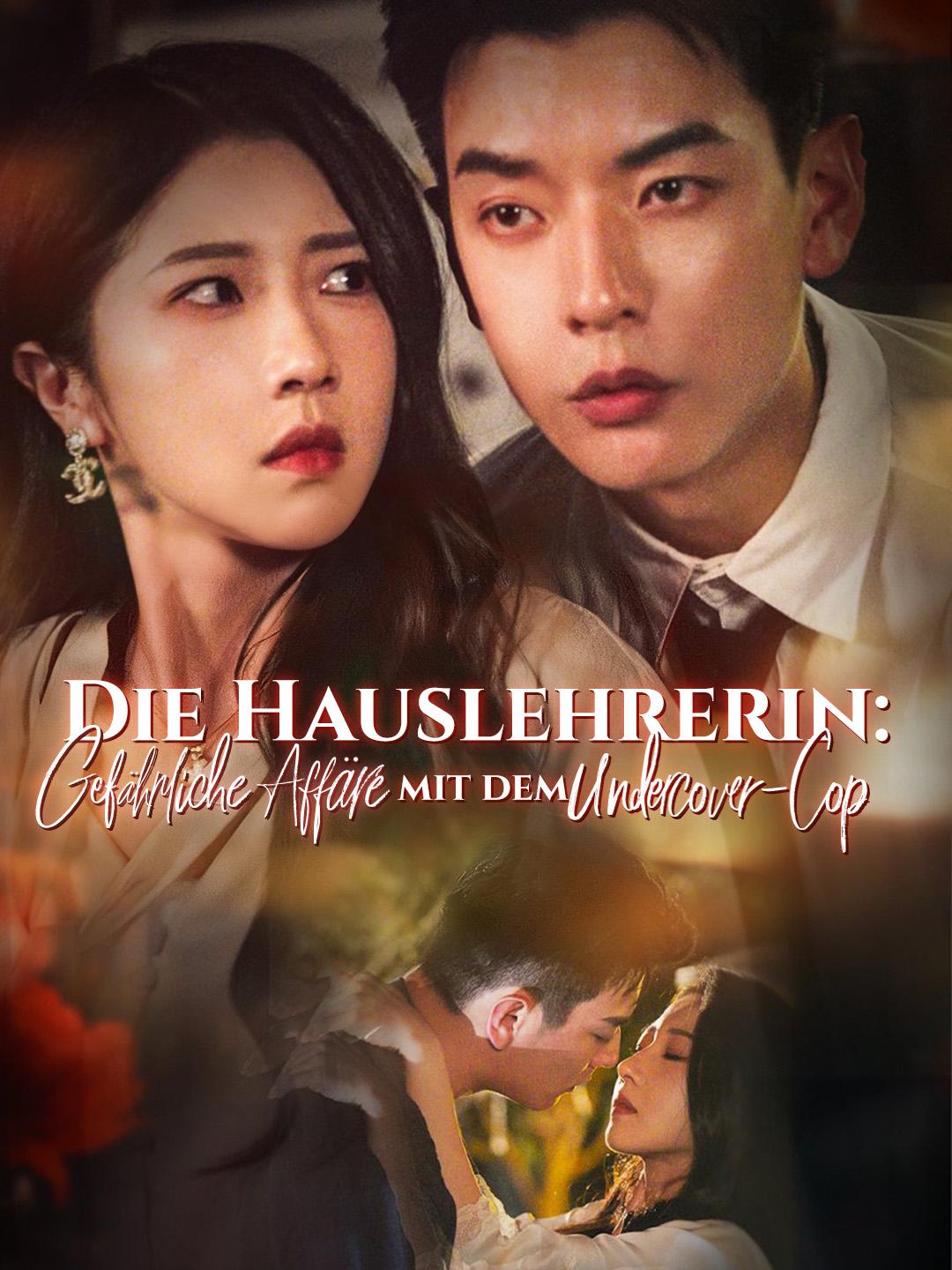 Die Hauslehrerin: Gefährliche Affäre mit dem Undercover-Cop