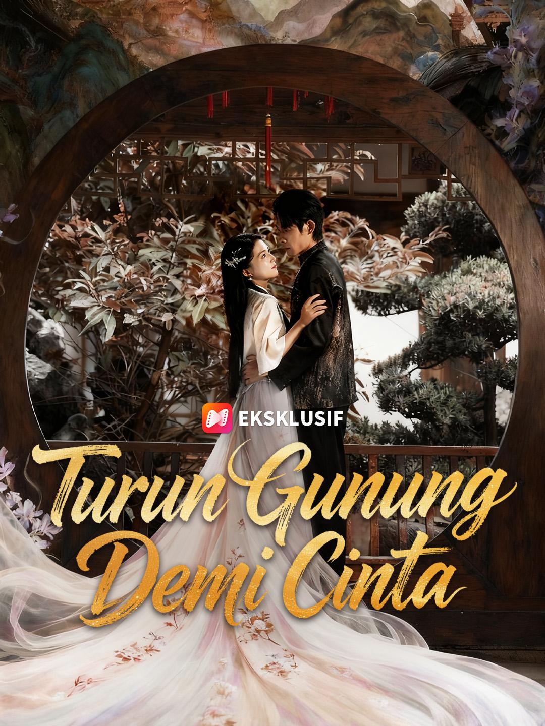 Turun Gunung Demi Cinta