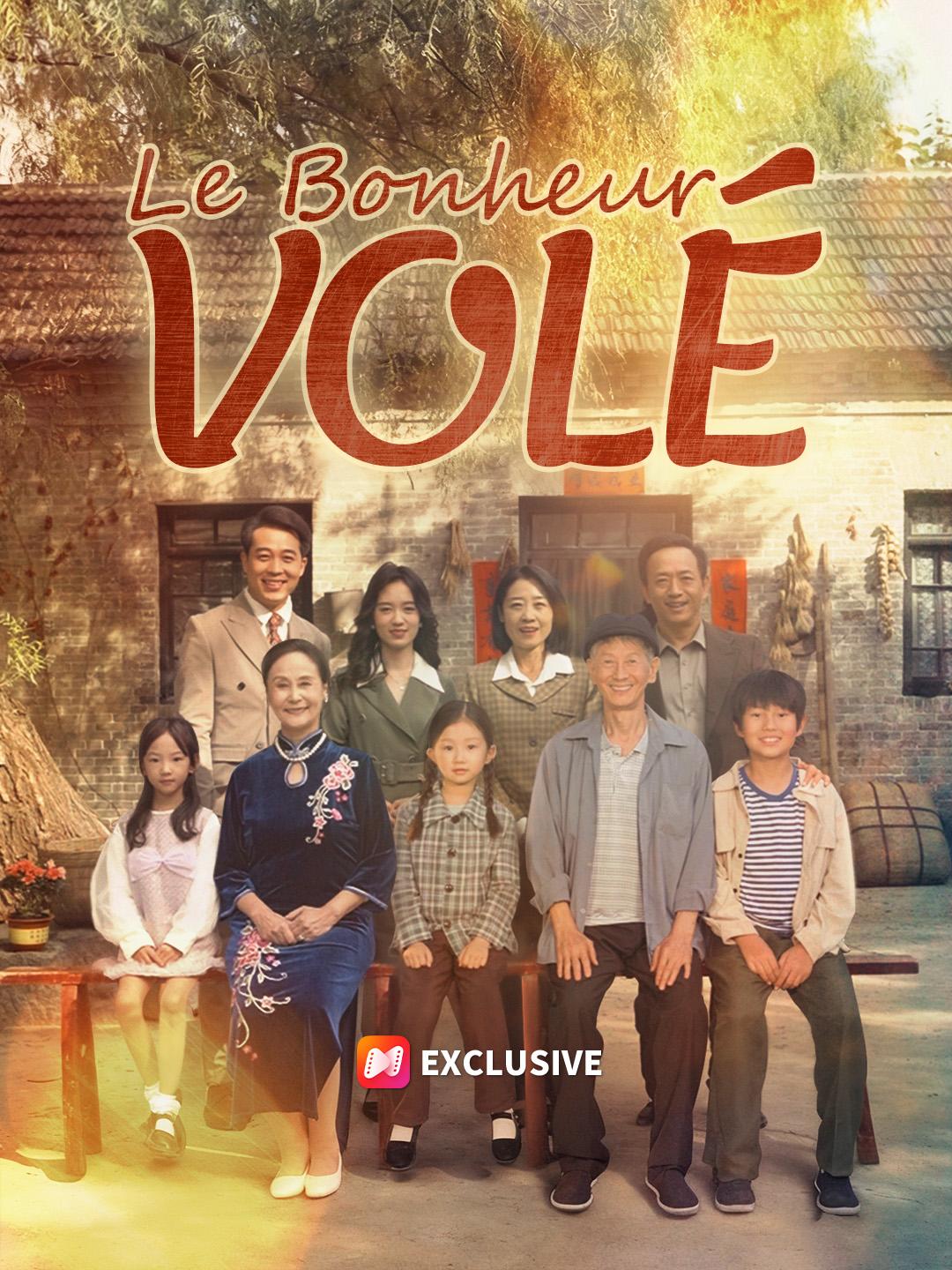 LE BONHEUR VOLÉ