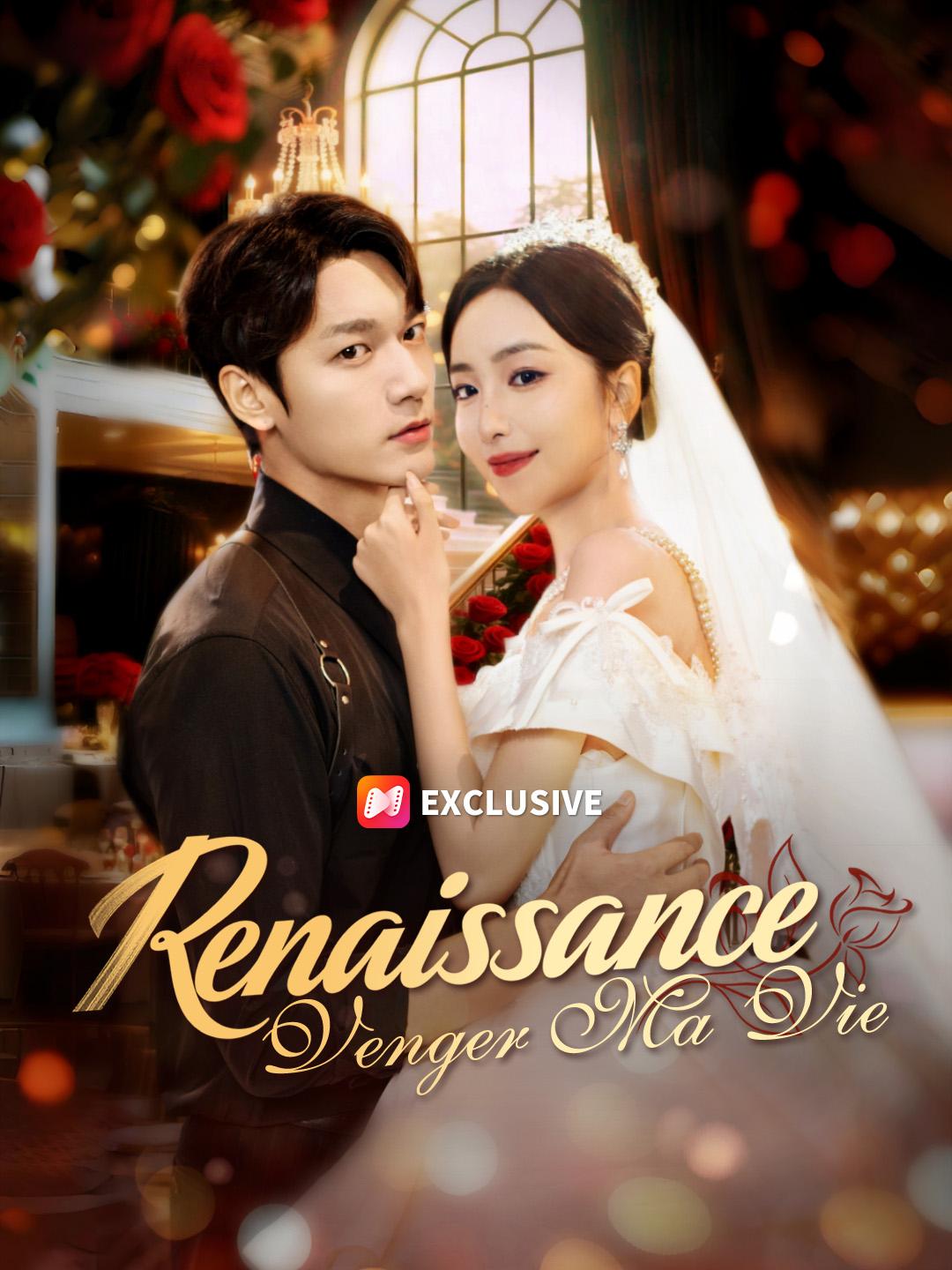 RENAISSANCE : VENGER MA VIE