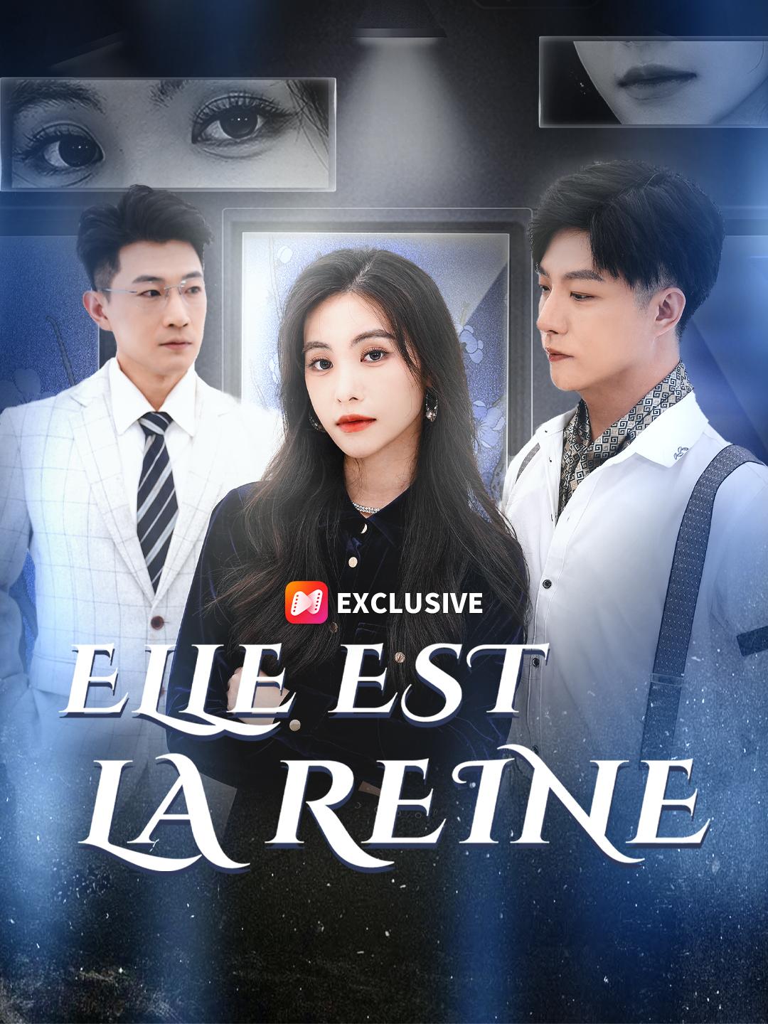 ELLE EST LA REINE