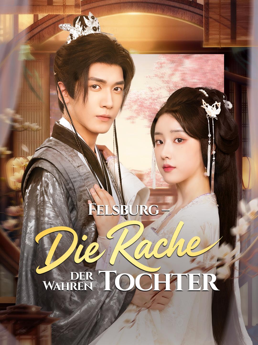 Felsburg – Die Rache der Wahren Tochter