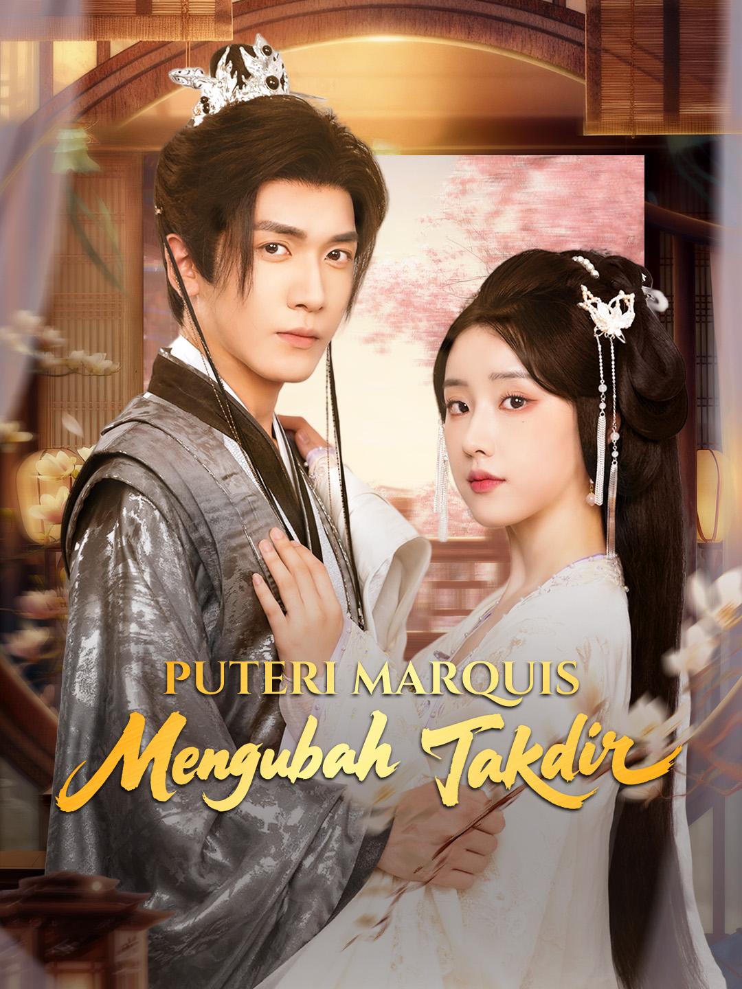 Puteri Marquis Mengubah Takdir