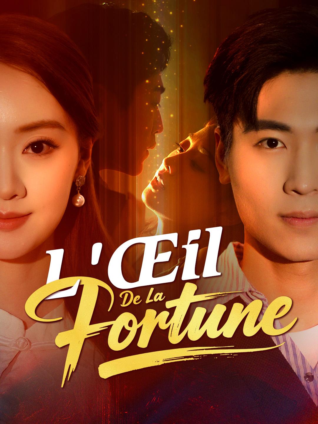 L'ŒIL DE LA FORTUNE