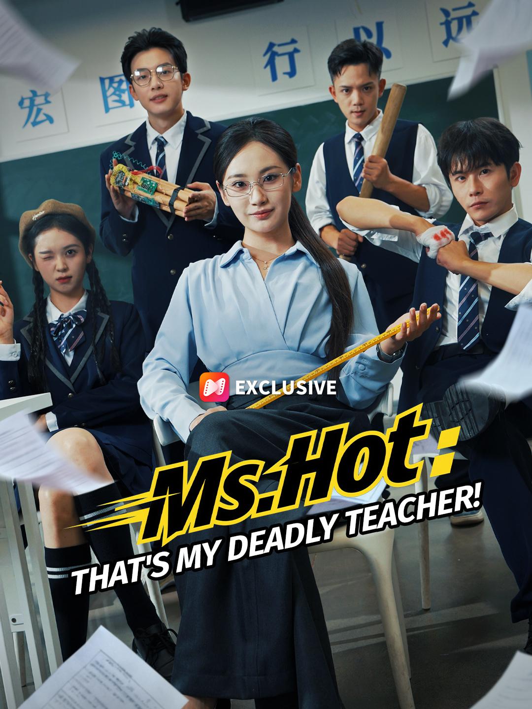 Ms. Hot: That's My Deadly Teacher!