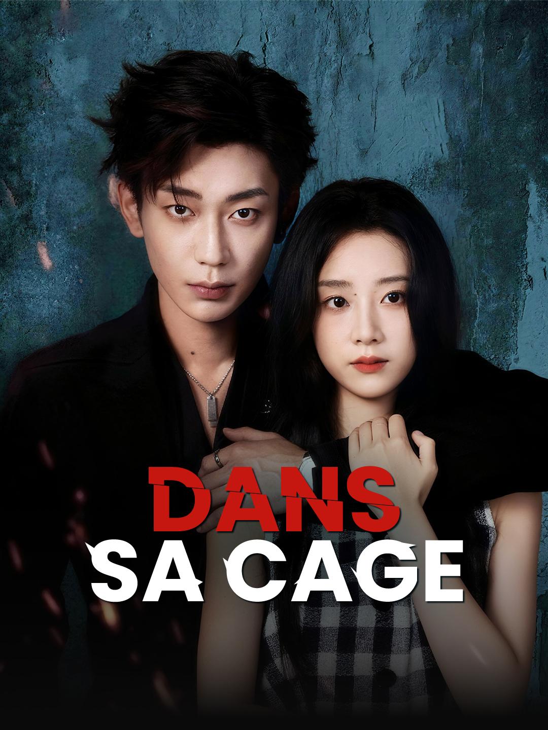 DANS SA CAGE