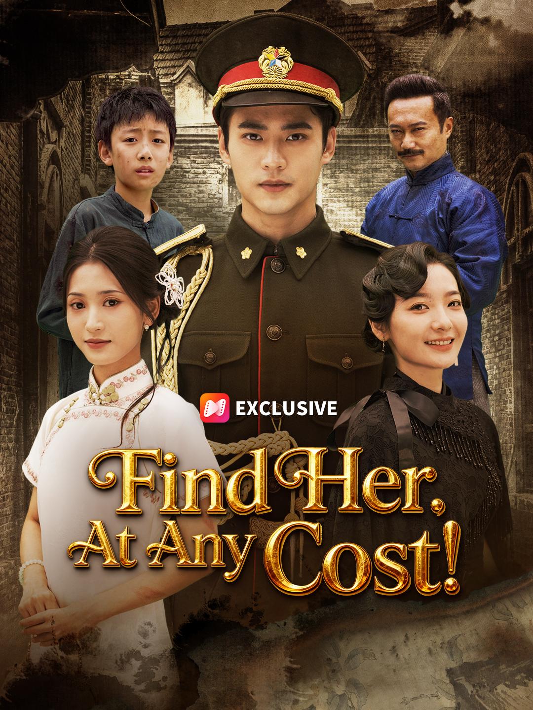 Find Her. At Any Cost!