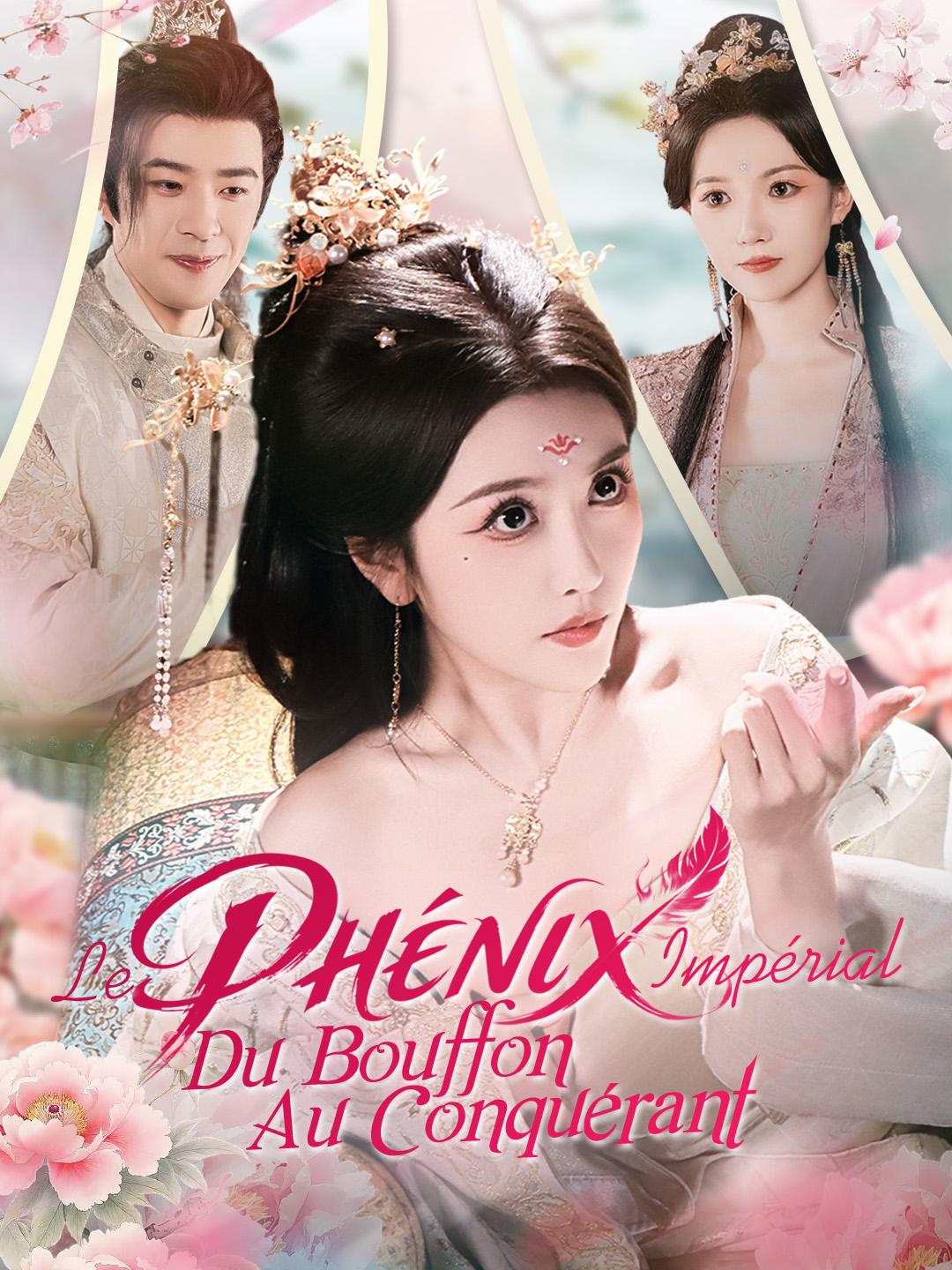 LE PHÉNIX IMPÉRIAL : DU BOUFFON AU CONQUÉRANT