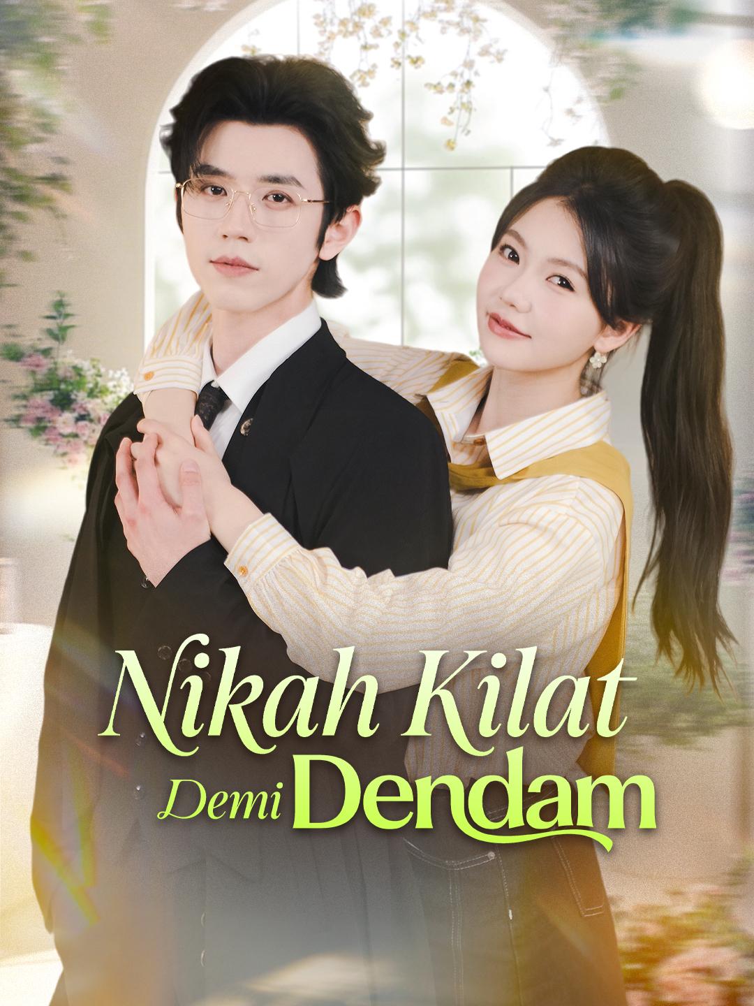 Nikah Kilat Demi Dendam